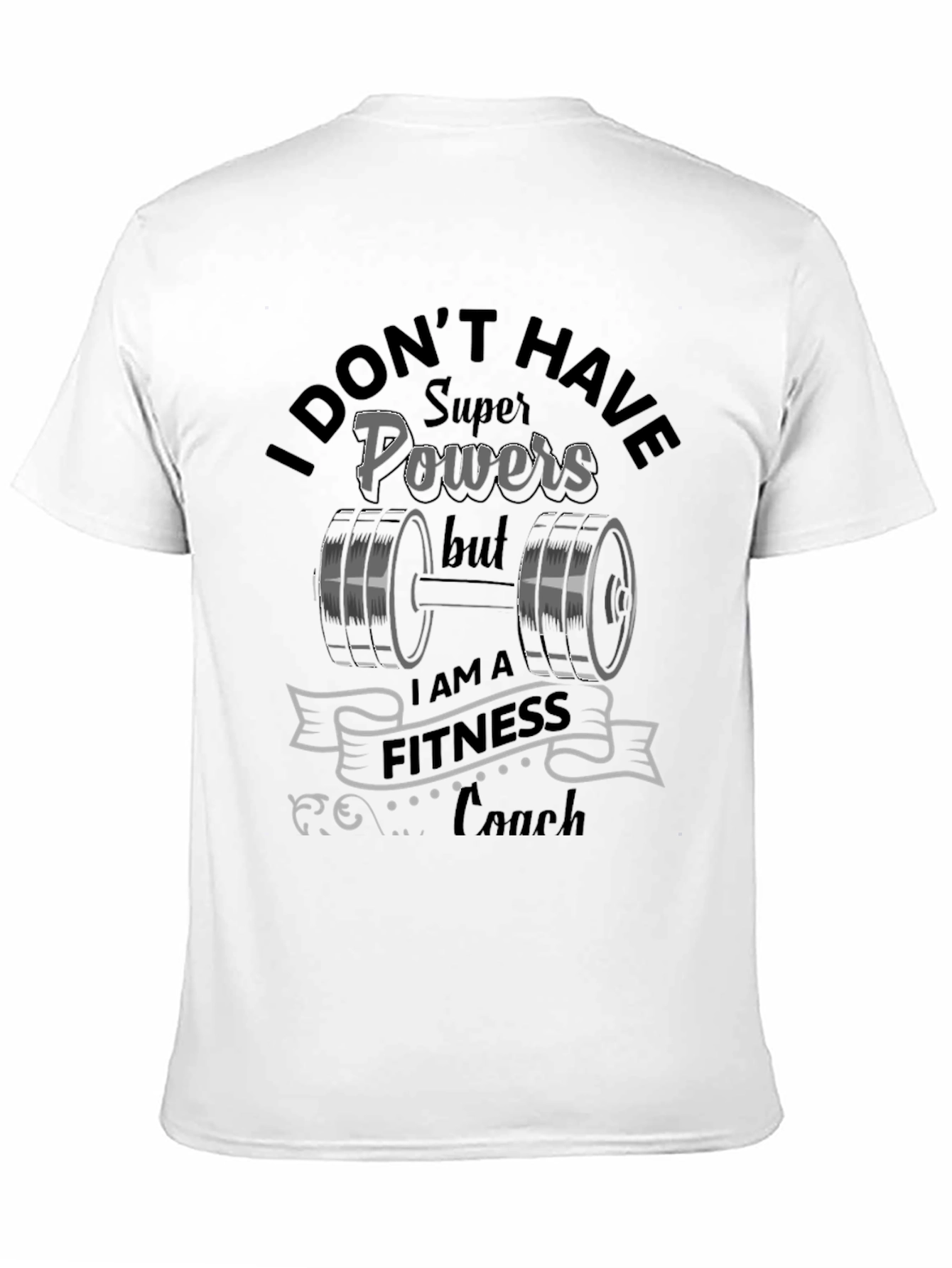 Fitness Coach Graphic T-Shirt - Super Powers Design
