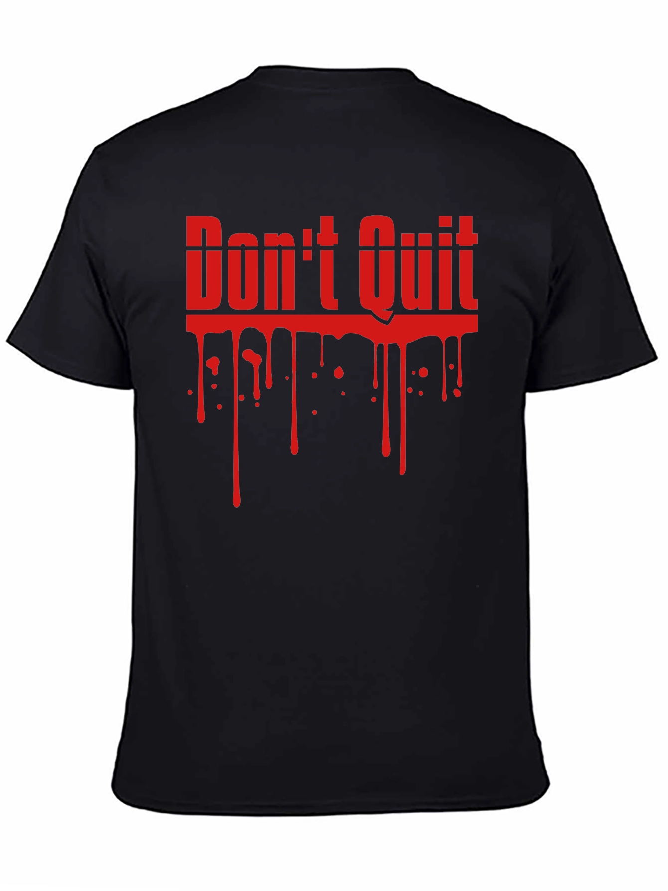 Dont Quit Black Graphic Tee