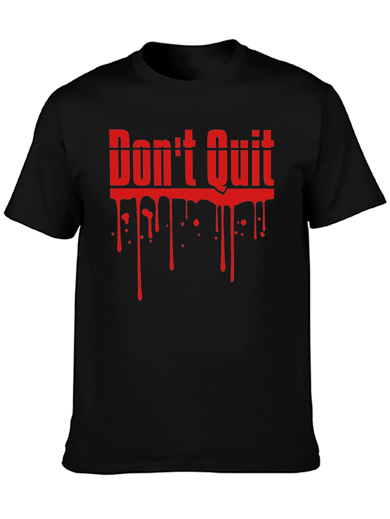 Dont Quit Black Graphic Tee