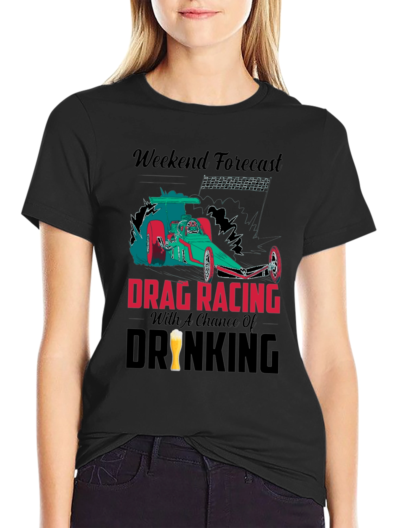 Weekend Forecast Drag Racing & Drinking T-Shirt