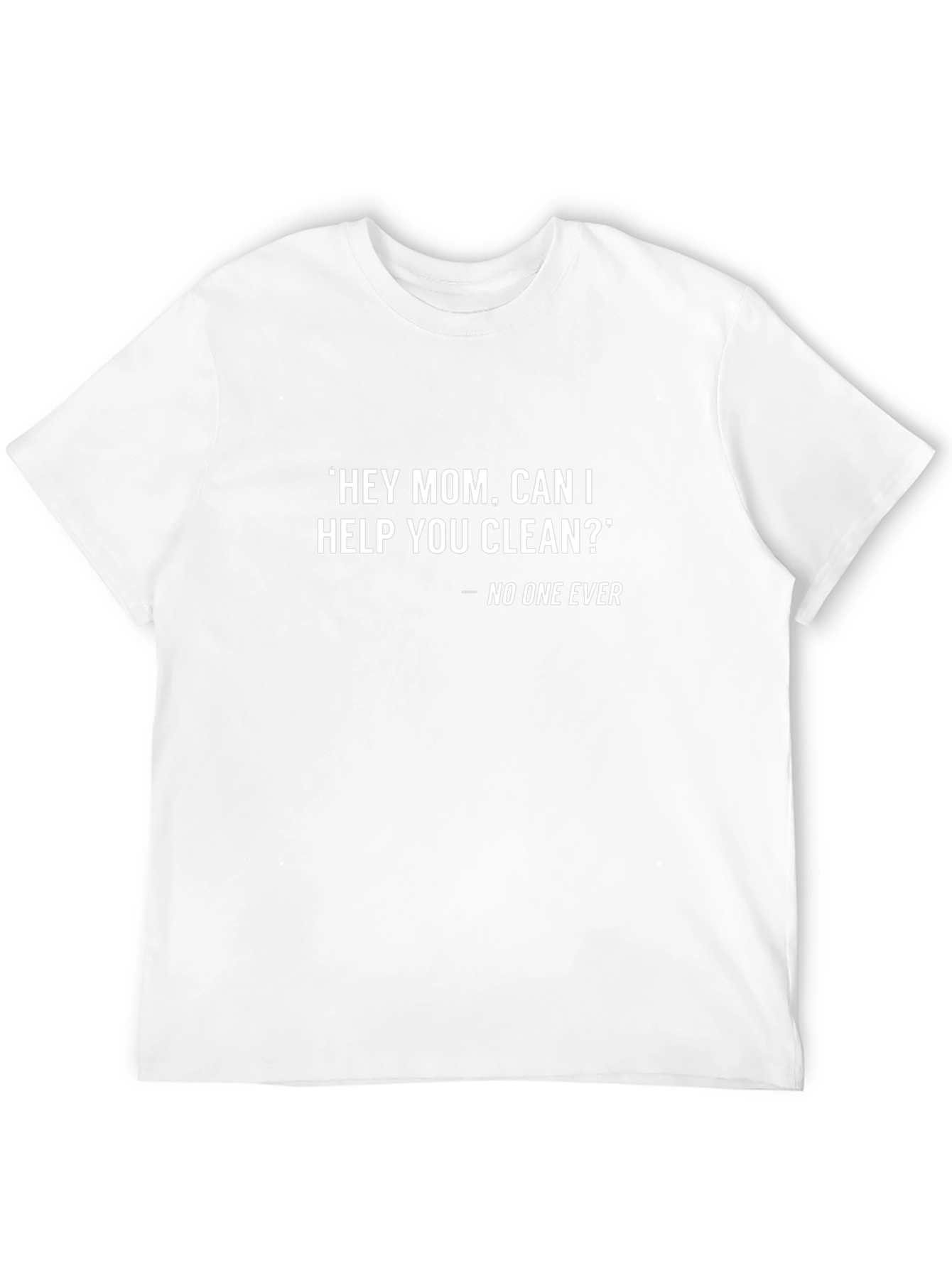 Funny Hey Mom... Graphic T-Shirt