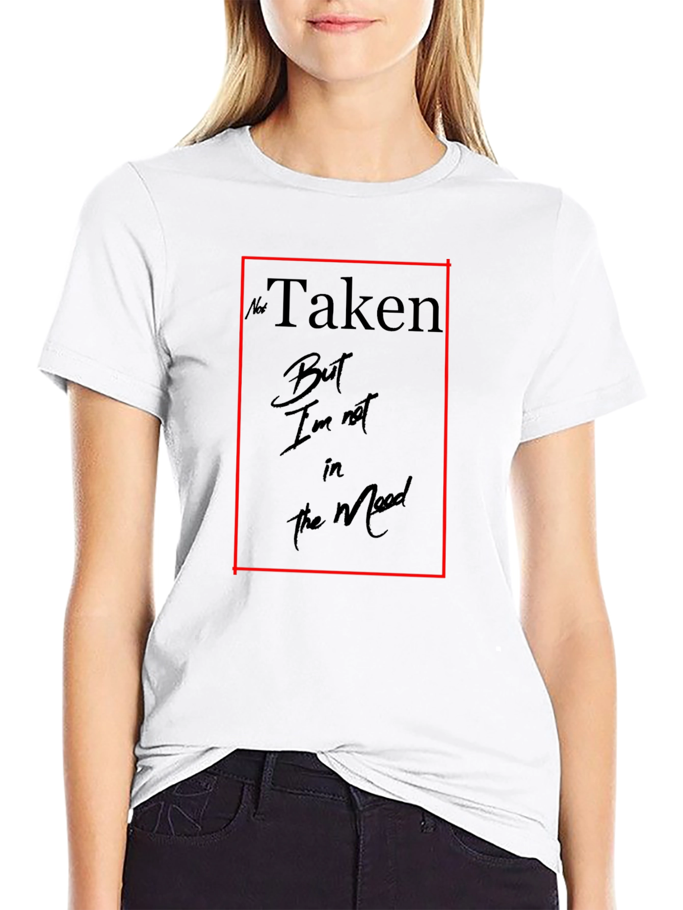 Not Taken T-Shirt - Funny Mood Graphic Tee