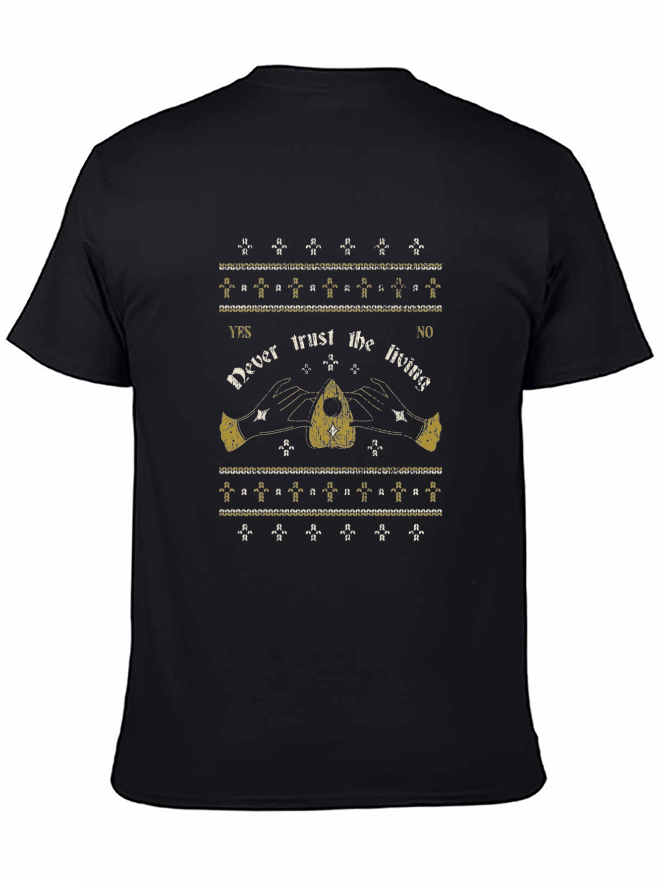 Never Trust the Living Ouija Board T-Shirt