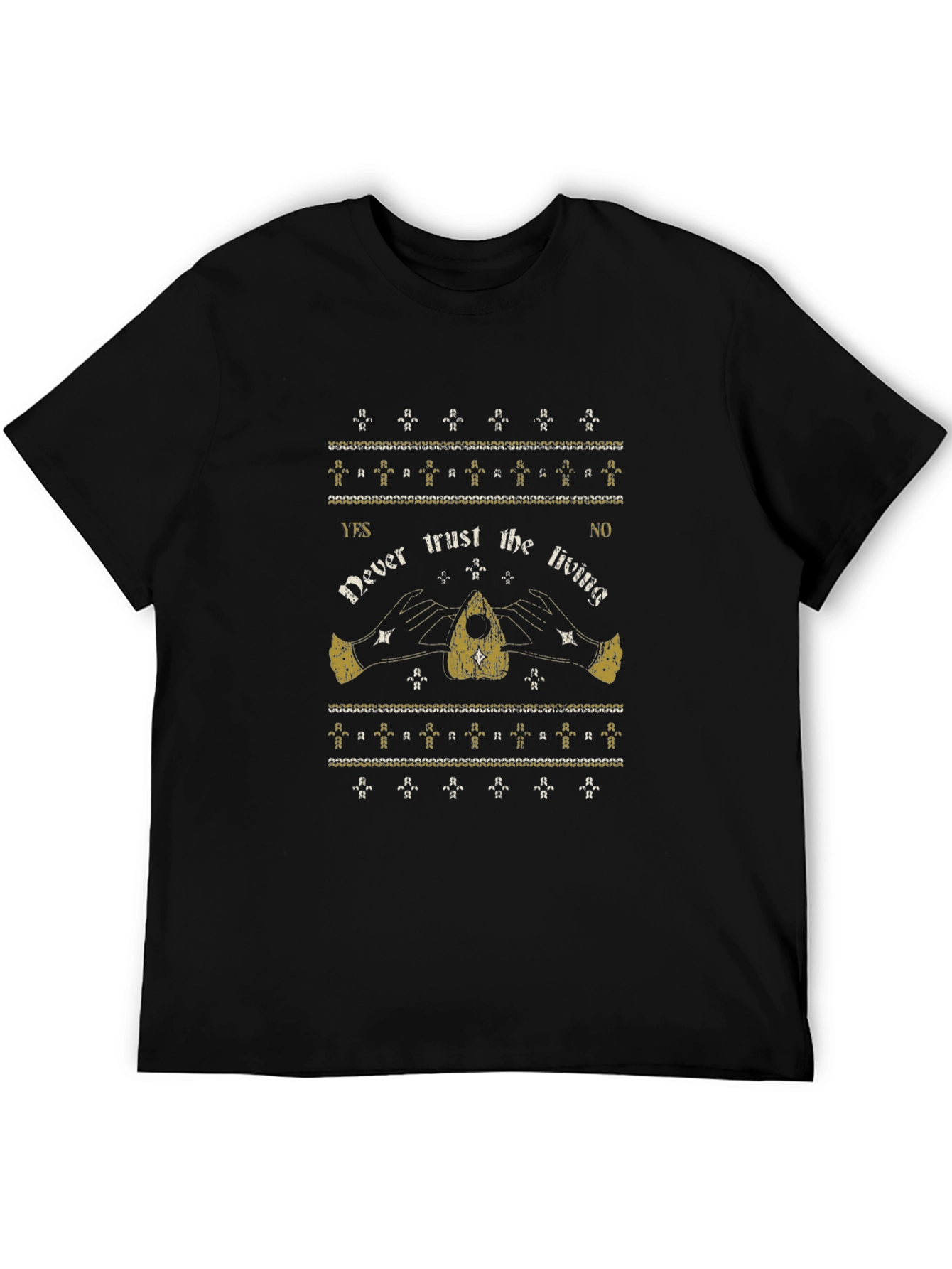 Never Trust the Living Ouija Board T-Shirt