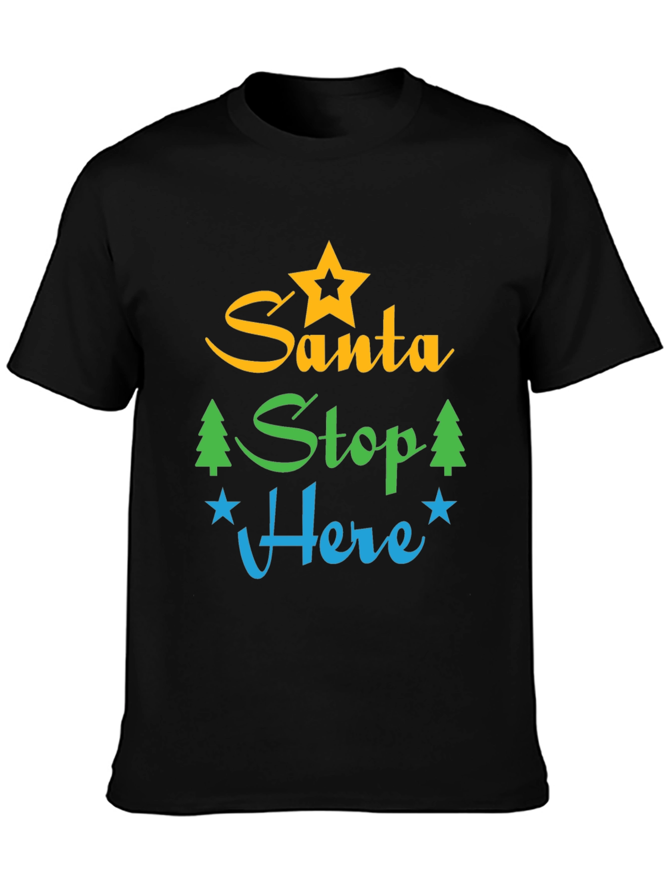Santa Stop Here Graphic Tee - Festive Holiday Apparel