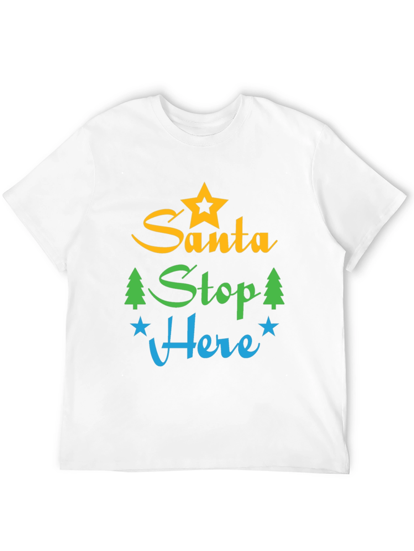Santa Stop Here Graphic Tee - Festive Holiday Apparel