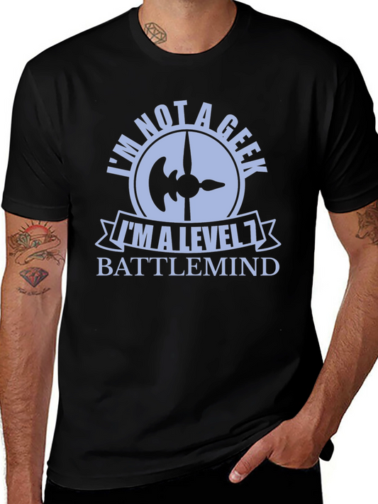 Im Not a Geek Level 1 Battlemind T-Shirt