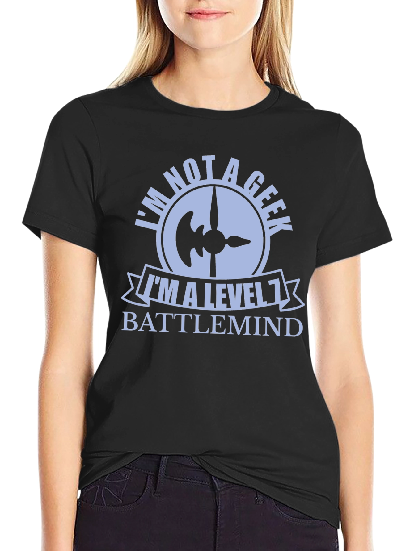 Im Not a Geek Level 1 Battlemind T-Shirt