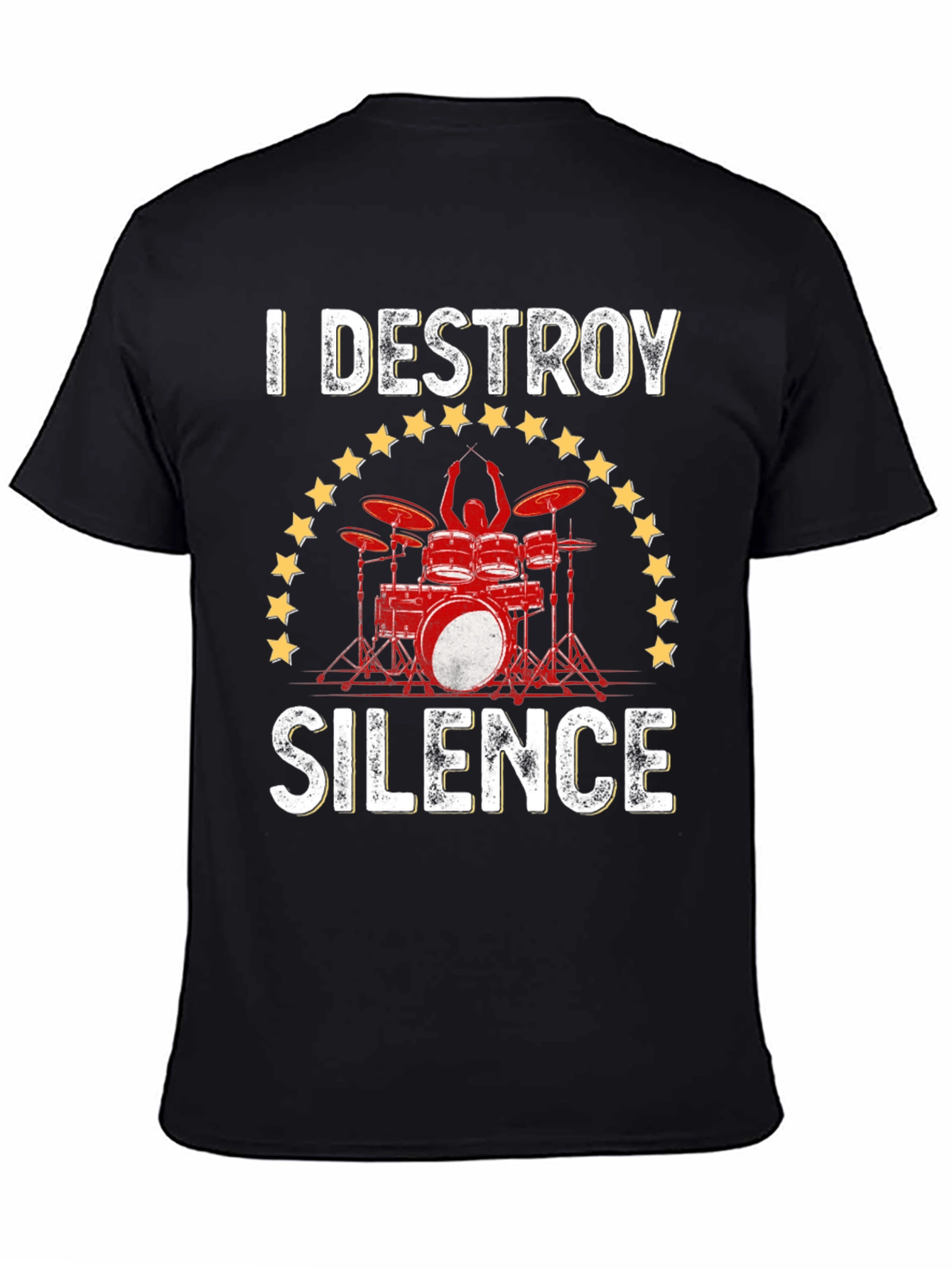 I Destroy Silence Drummer T-Shirt