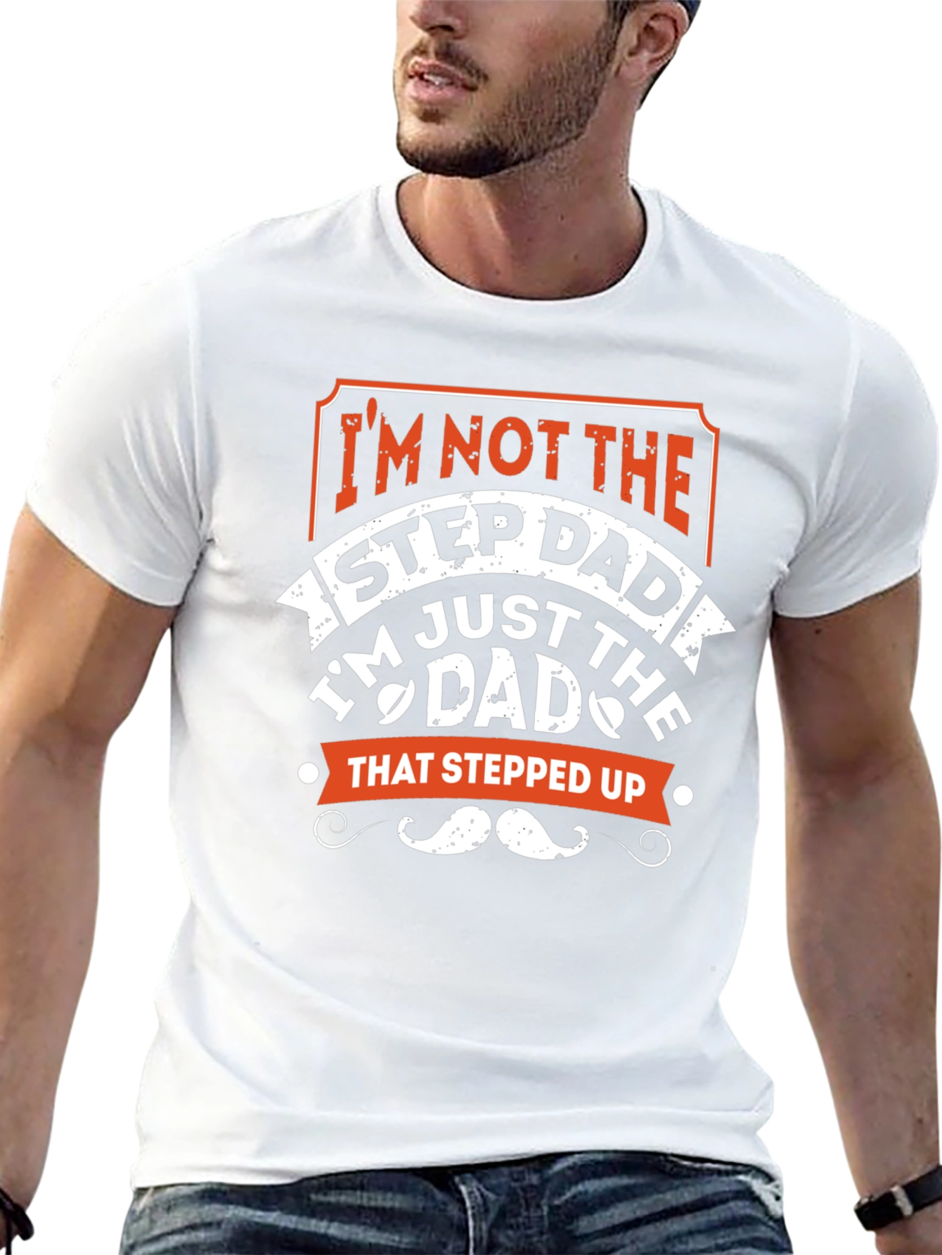 Im Not the Stepdad T-Shirt