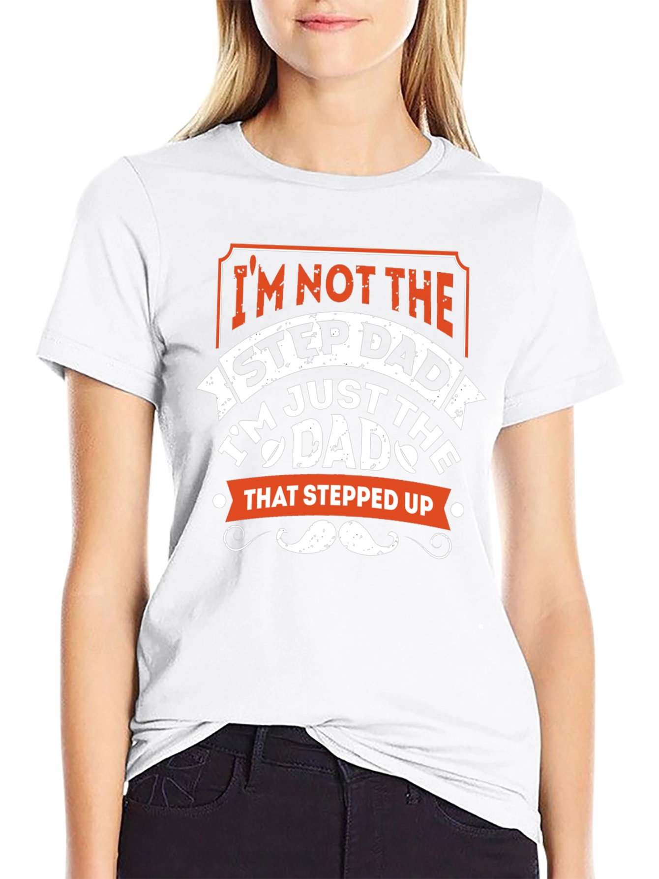 Im Not the Stepdad T-Shirt