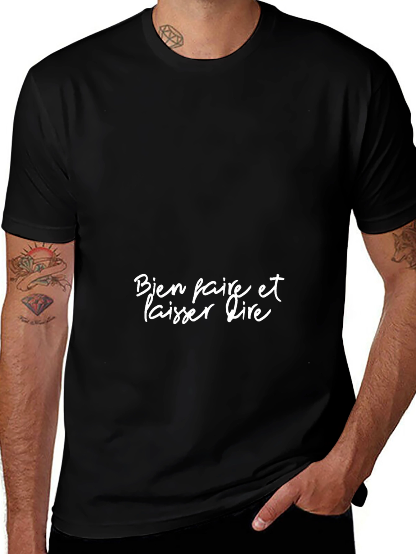 Bien Faire Et Laisser Dire T-Shirt