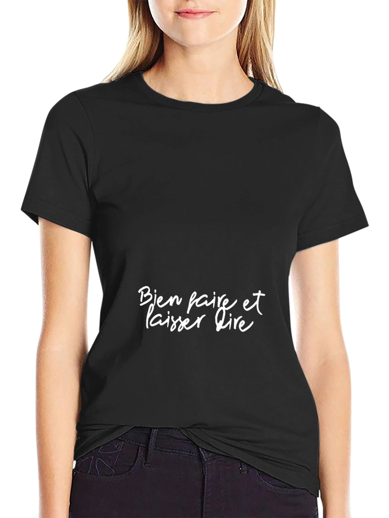 Bien Faire Et Laisser Dire T-Shirt