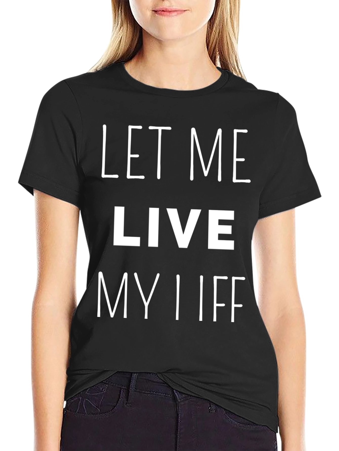 Let Me Live My Life Graphic Tee - Black