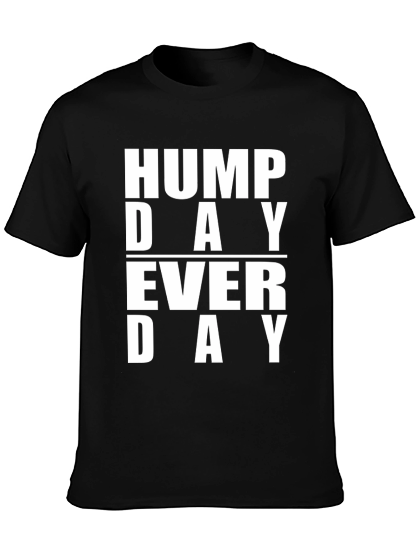Hump Day Everyday Graphic T-Shirt