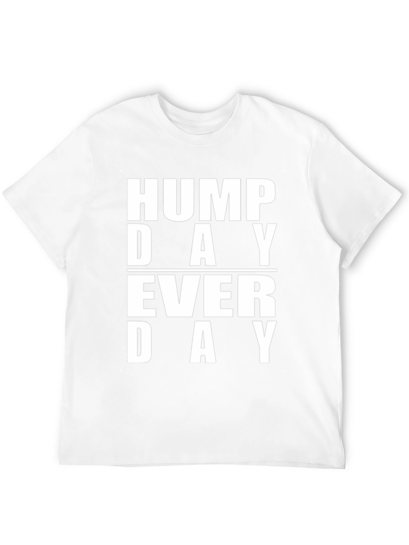 Hump Day Everyday Graphic T-Shirt