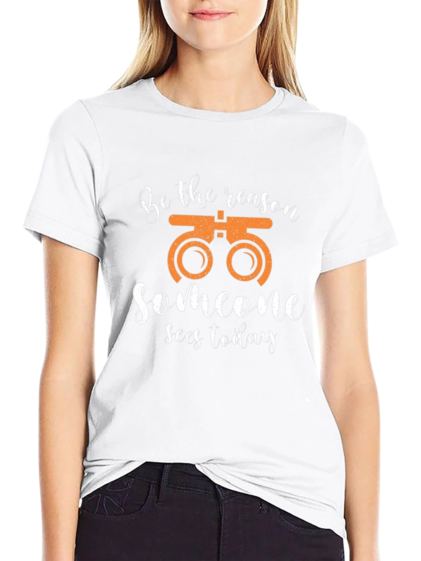 Optometrist T-Shirt - Be the Reason Someone Sees Today