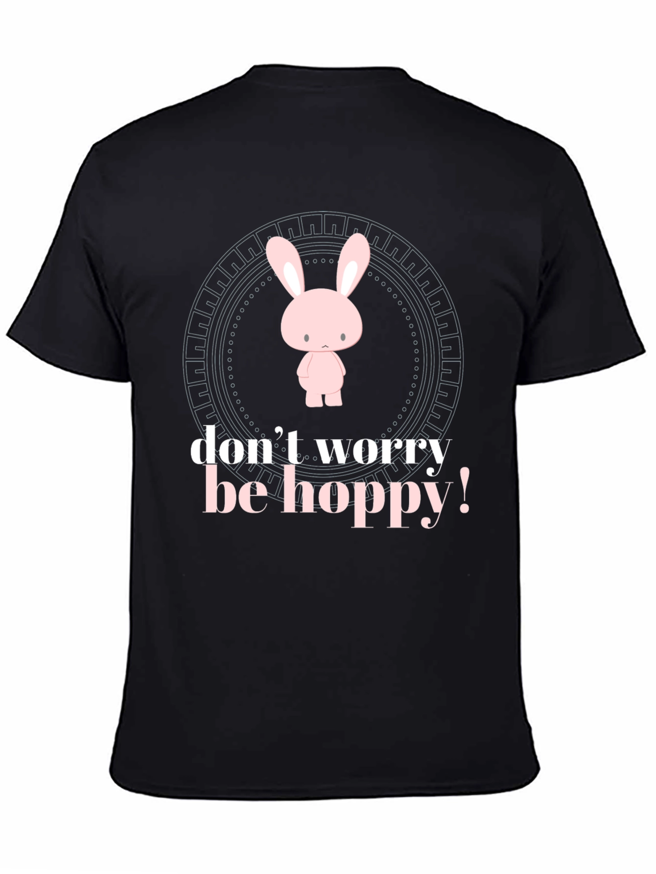 Dont Worry Be Hoppy Bunny T-Shirt