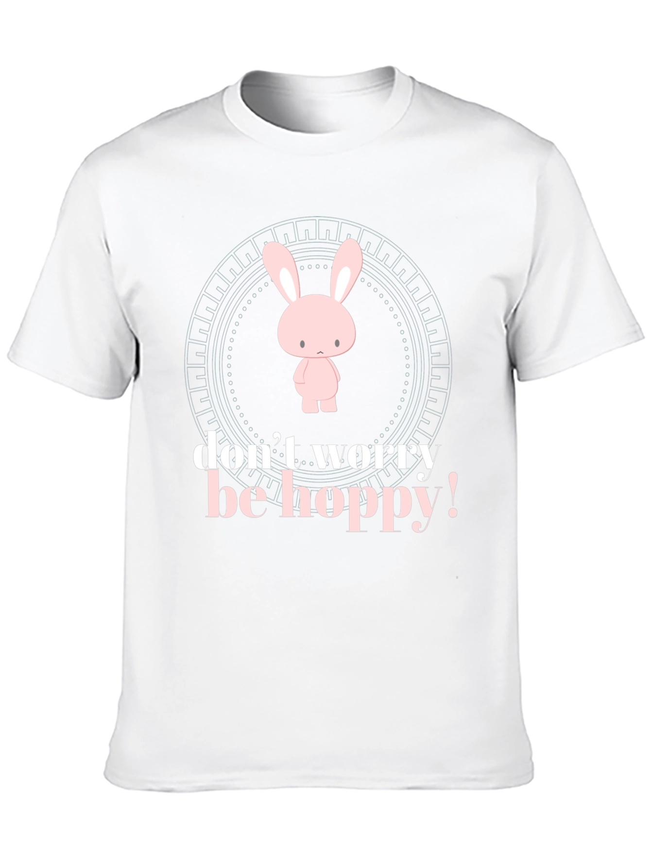 Dont Worry Be Hoppy Bunny T-Shirt