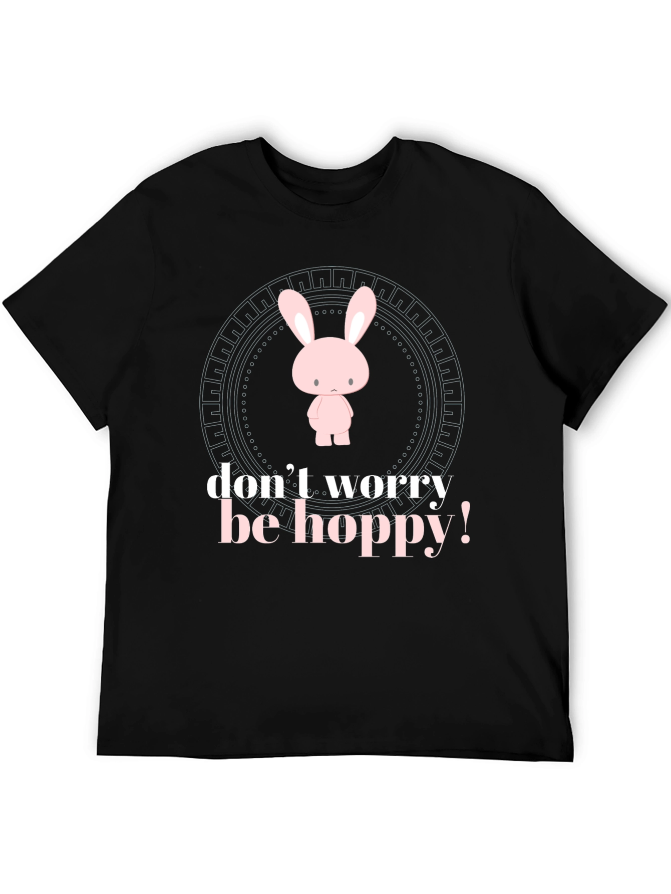 Dont Worry Be Hoppy Bunny T-Shirt