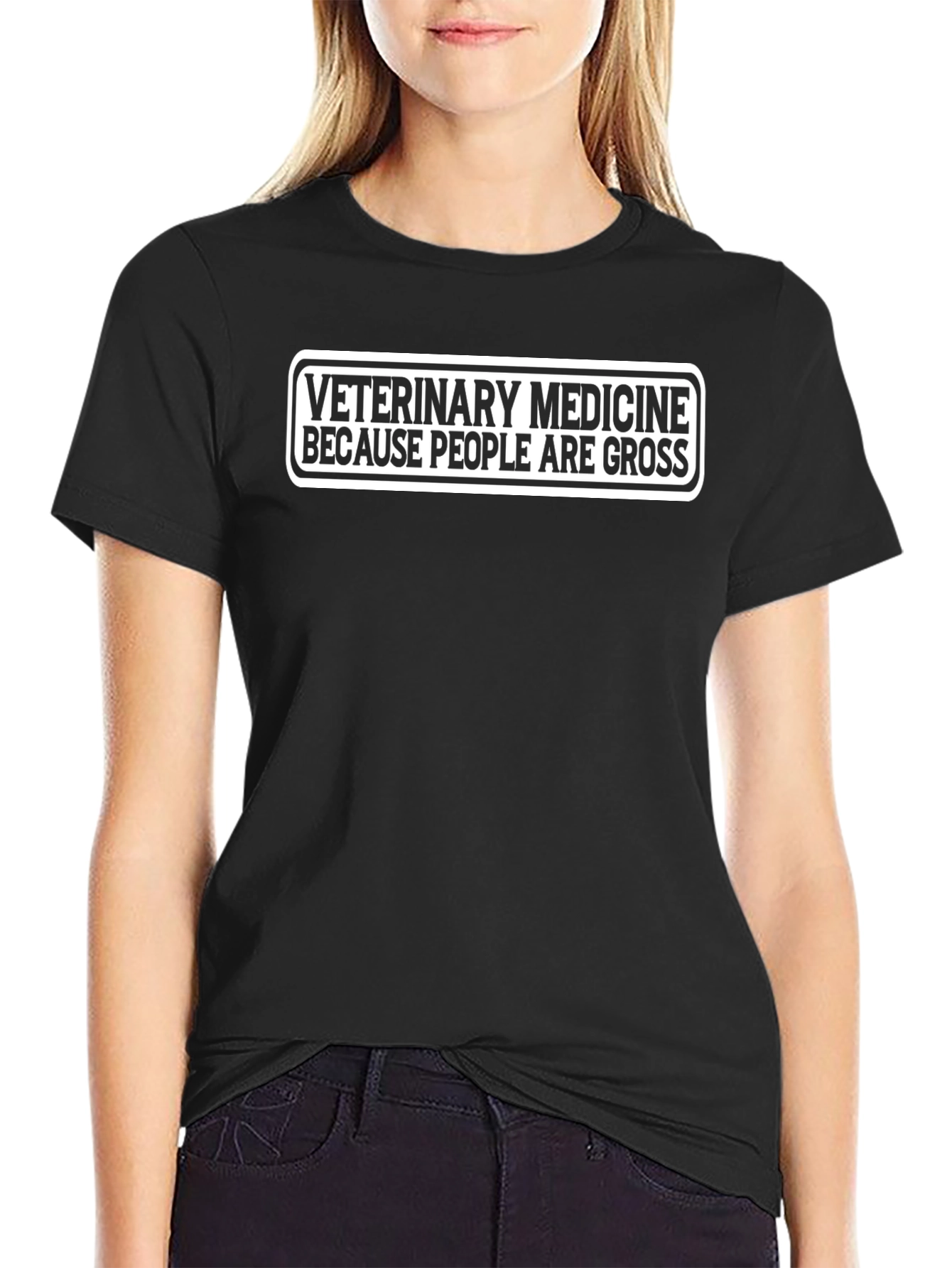 Veterinary Medicine Because People Are Gross T-Shirt
