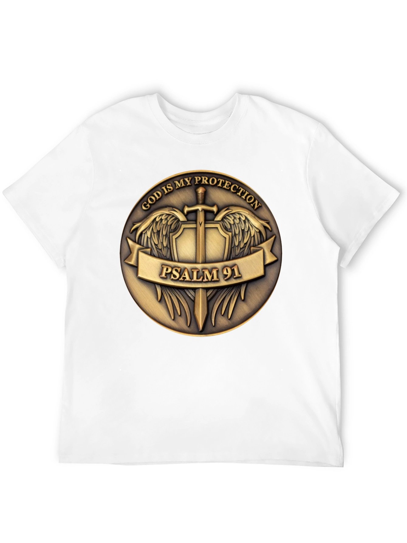God is My Protection Psalm 91 T-Shirt