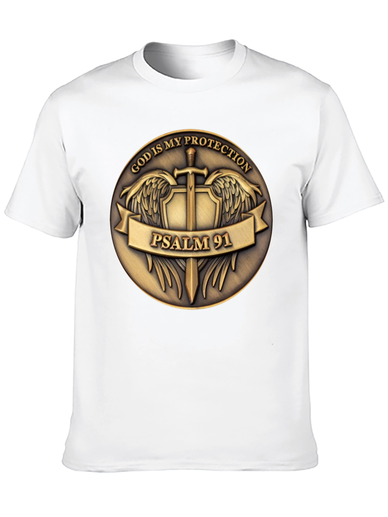 God is My Protection Psalm 91 T-Shirt