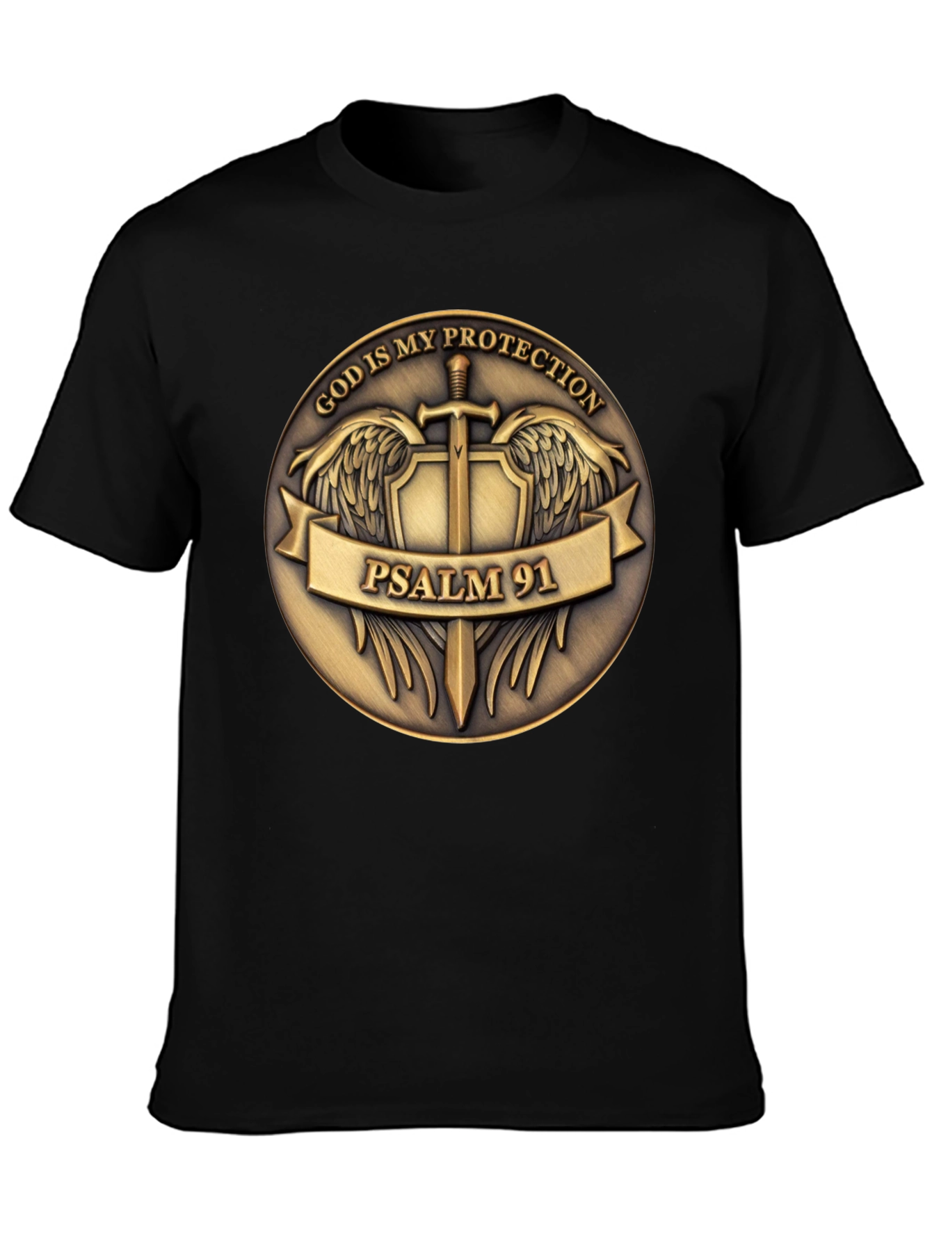 God is My Protection Psalm 91 T-Shirt