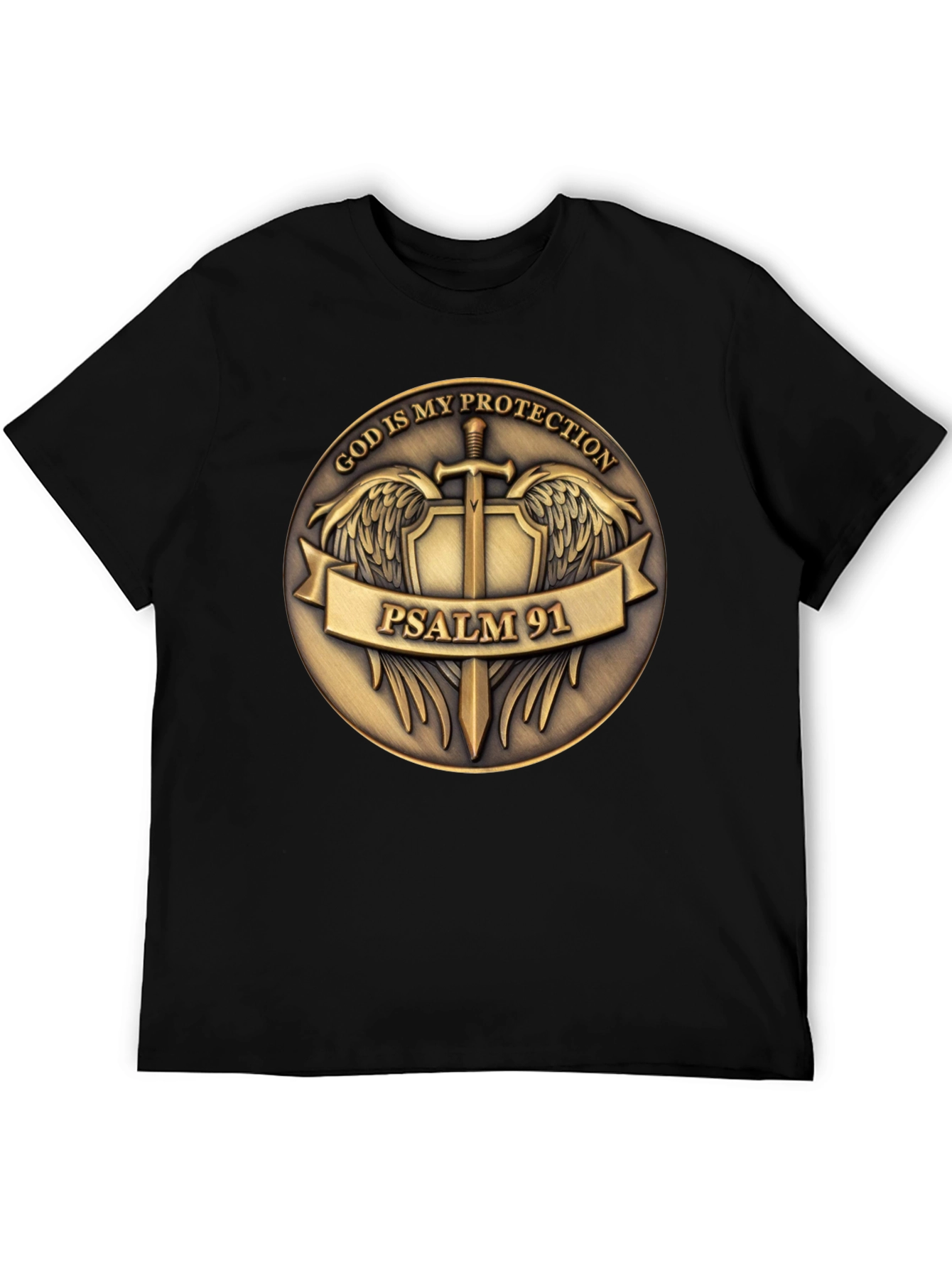God is My Protection Psalm 91 T-Shirt
