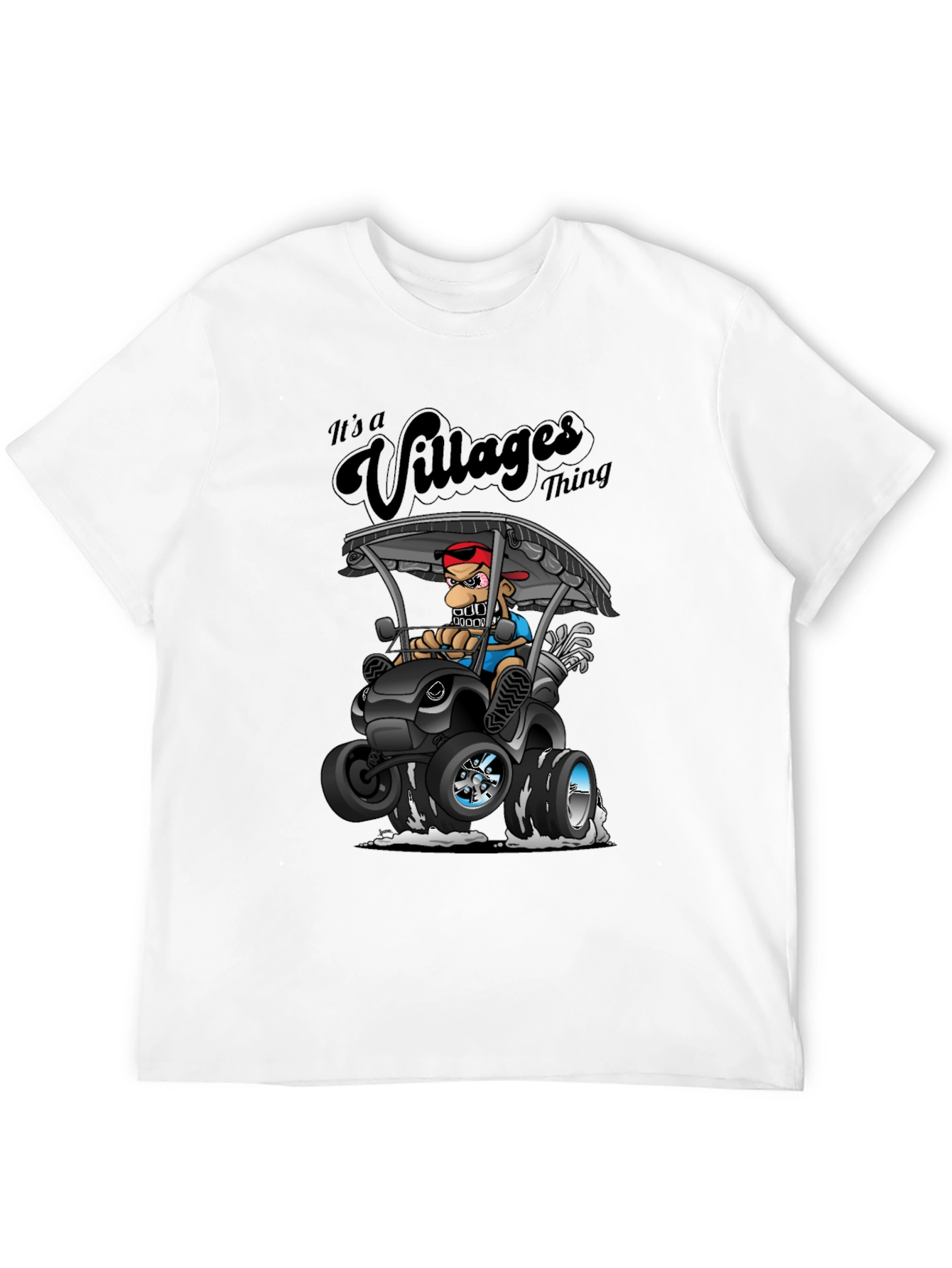 Its a Villages Thing T-Shirt - Golf Cart Design