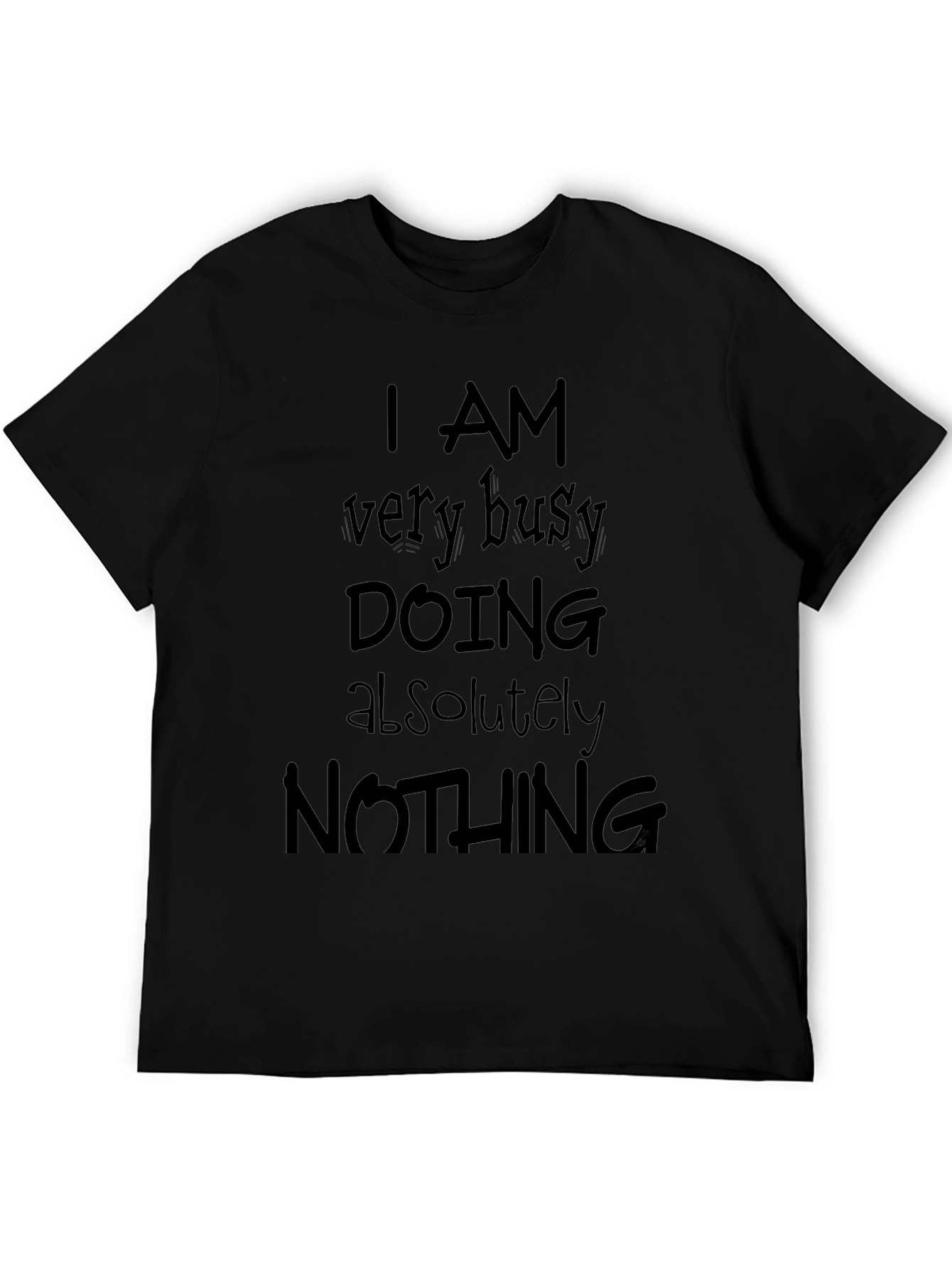Busy Doing Nothing Black T-Shirt - Funny Slogan Tee