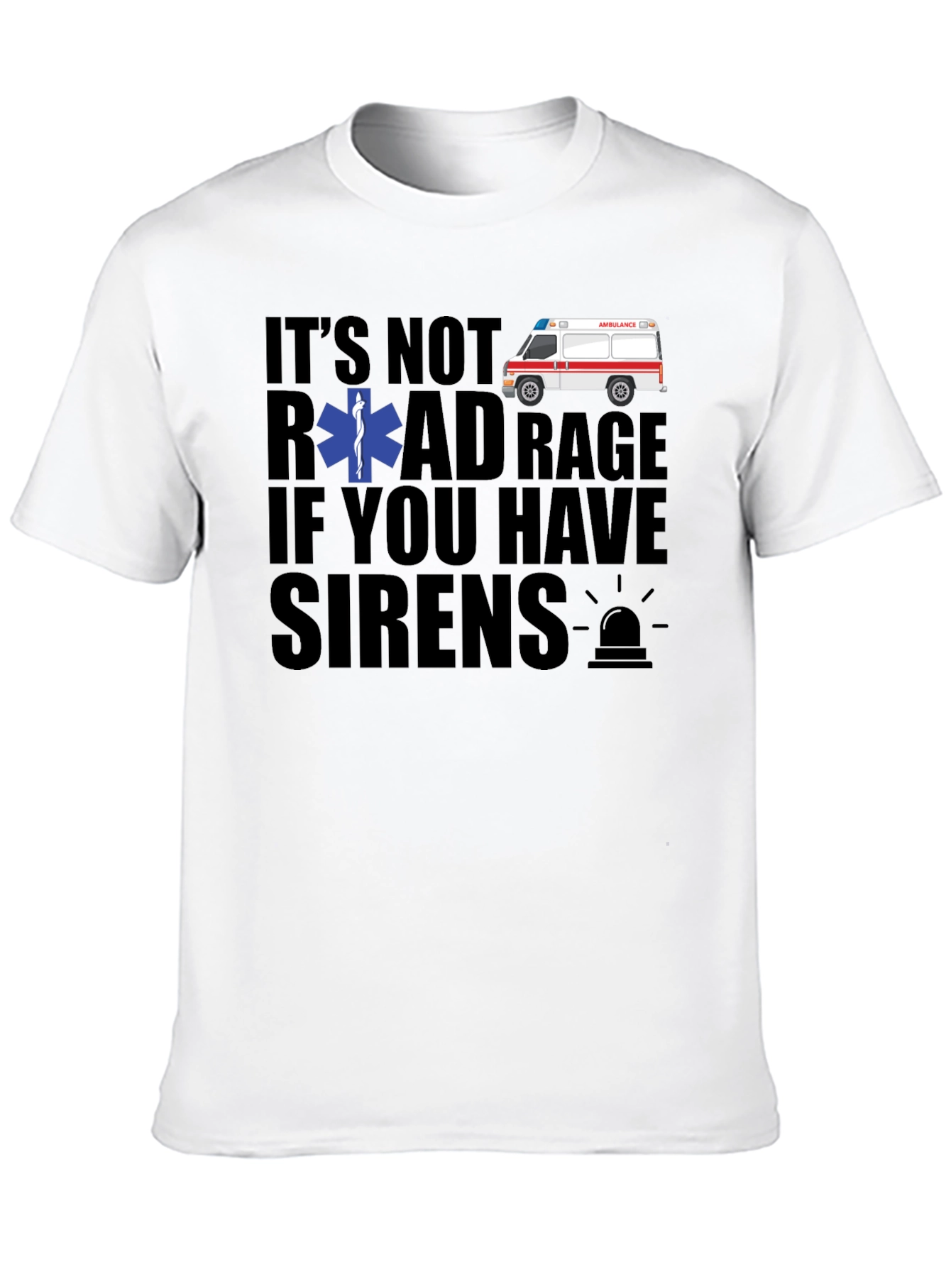 Road Rage Ambulance T-Shirt