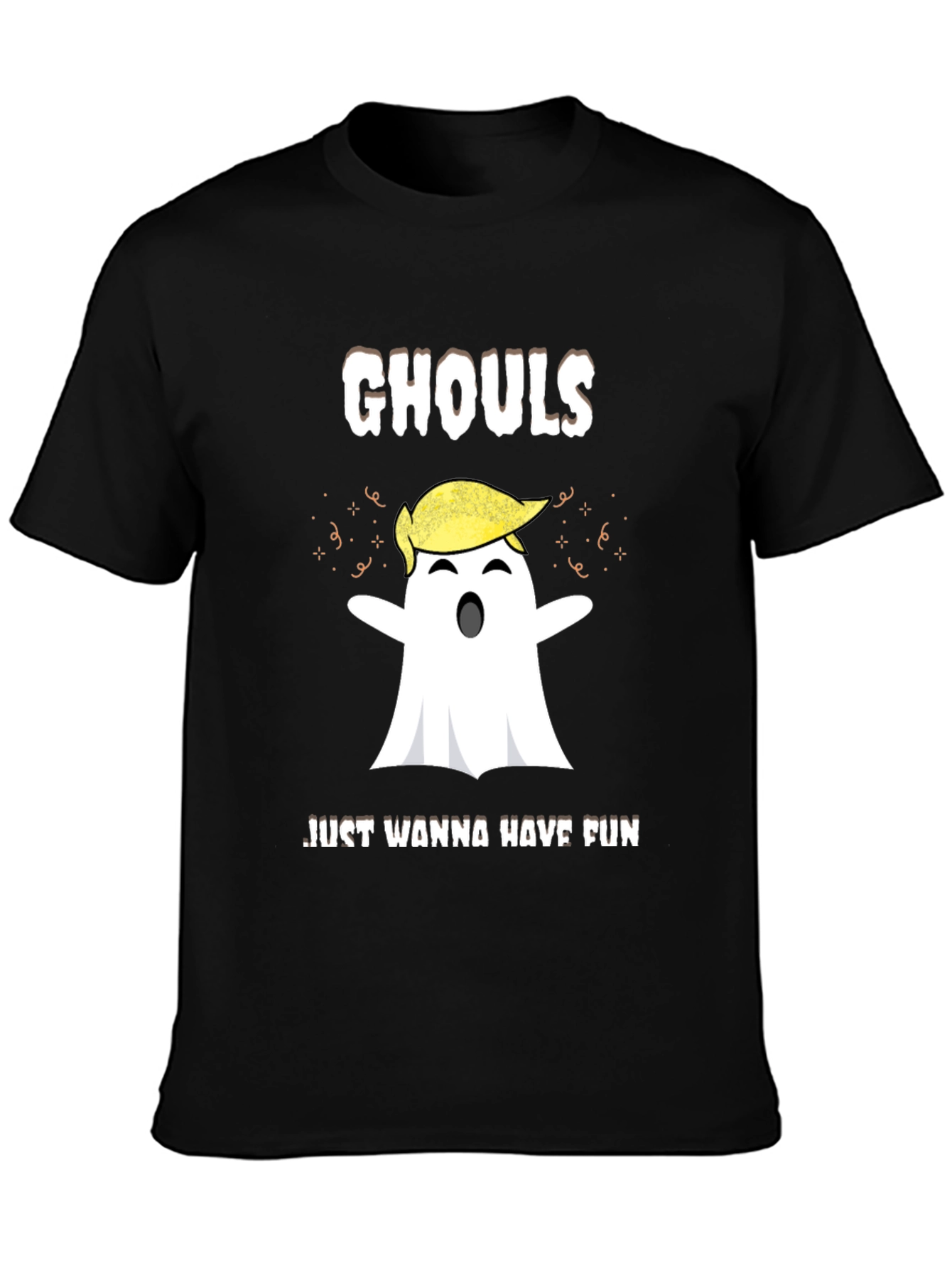 Ghouls Just Wanna Have Fun Trump Ghost Halloween T-Shirt