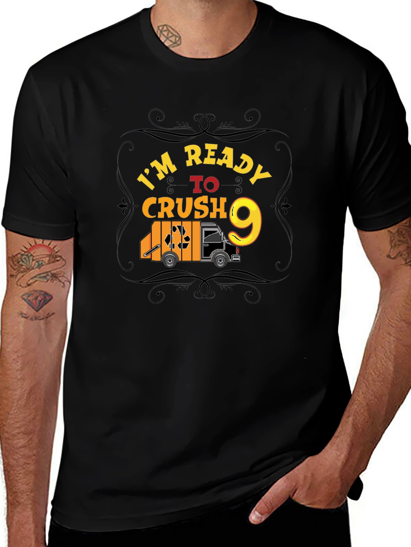 Im Ready to Crush 9 T-Shirt