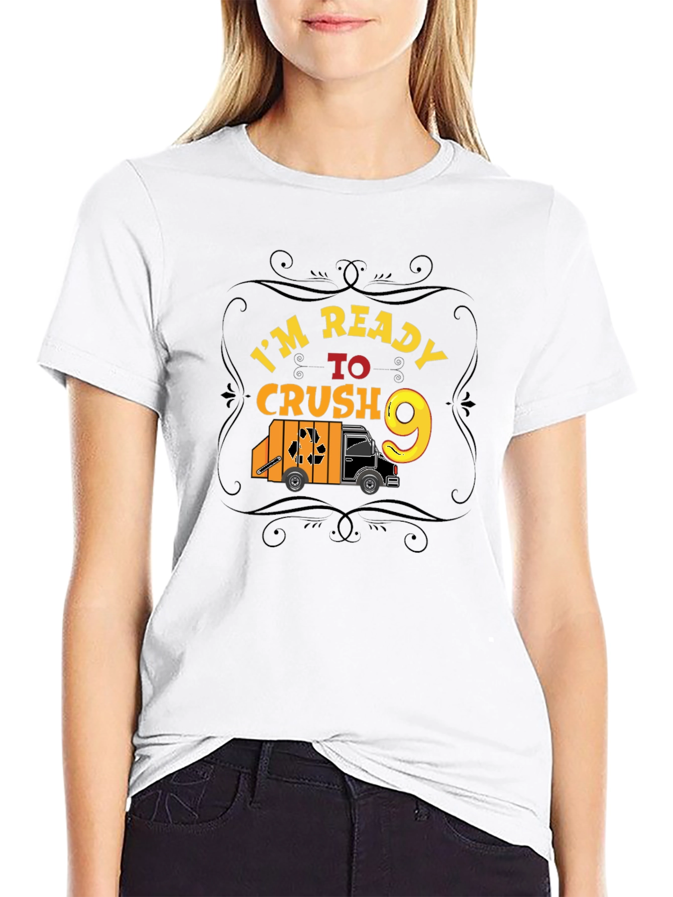 Im Ready to Crush 9 T-Shirt