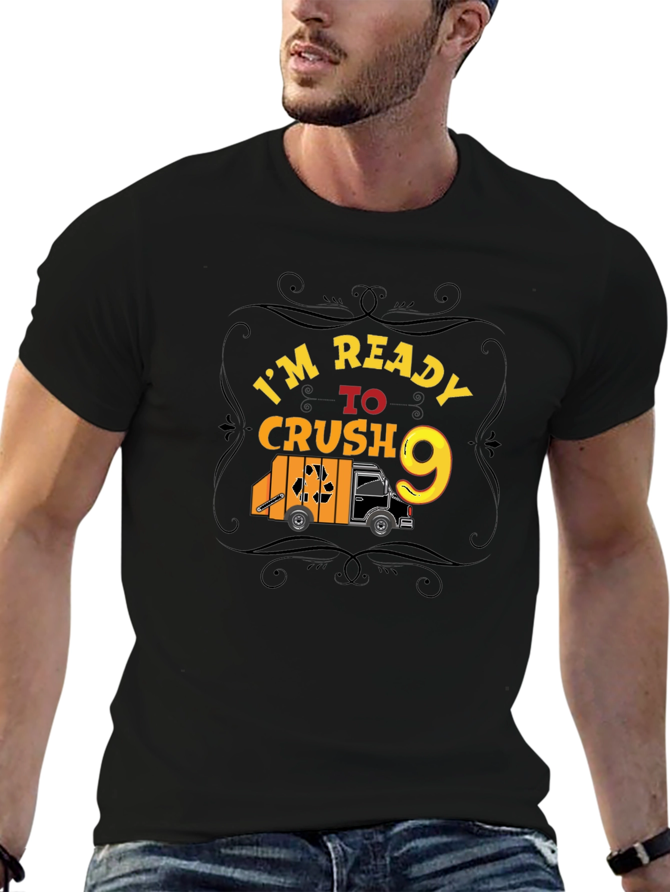 Im Ready to Crush 9 T-Shirt