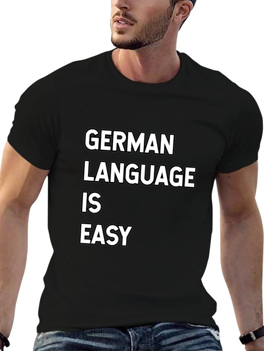 German Language Is Easy T-Shirt - Novelty Humor Tee