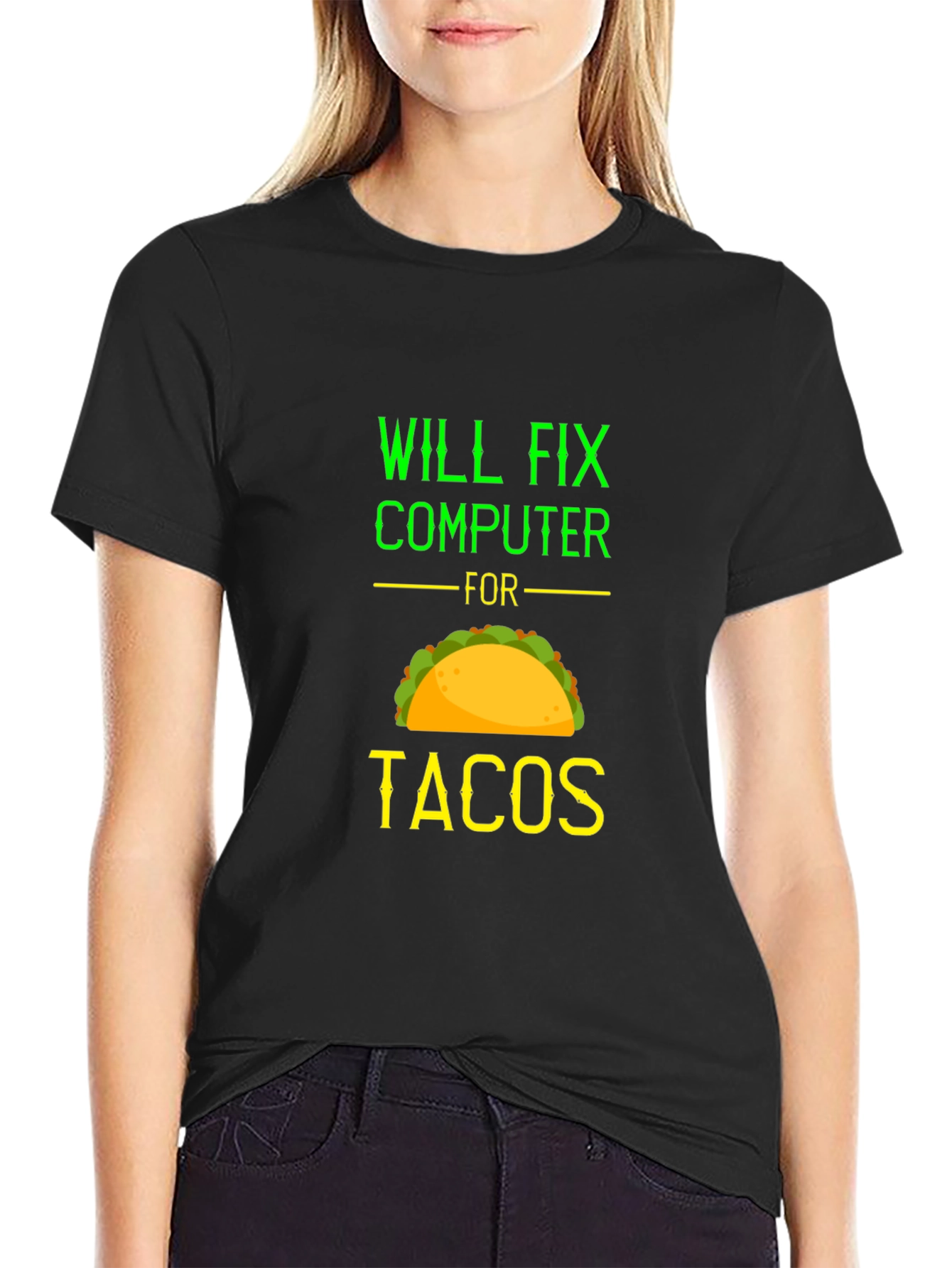 Will Fix Computer for Tacos Funny Graphic Tee