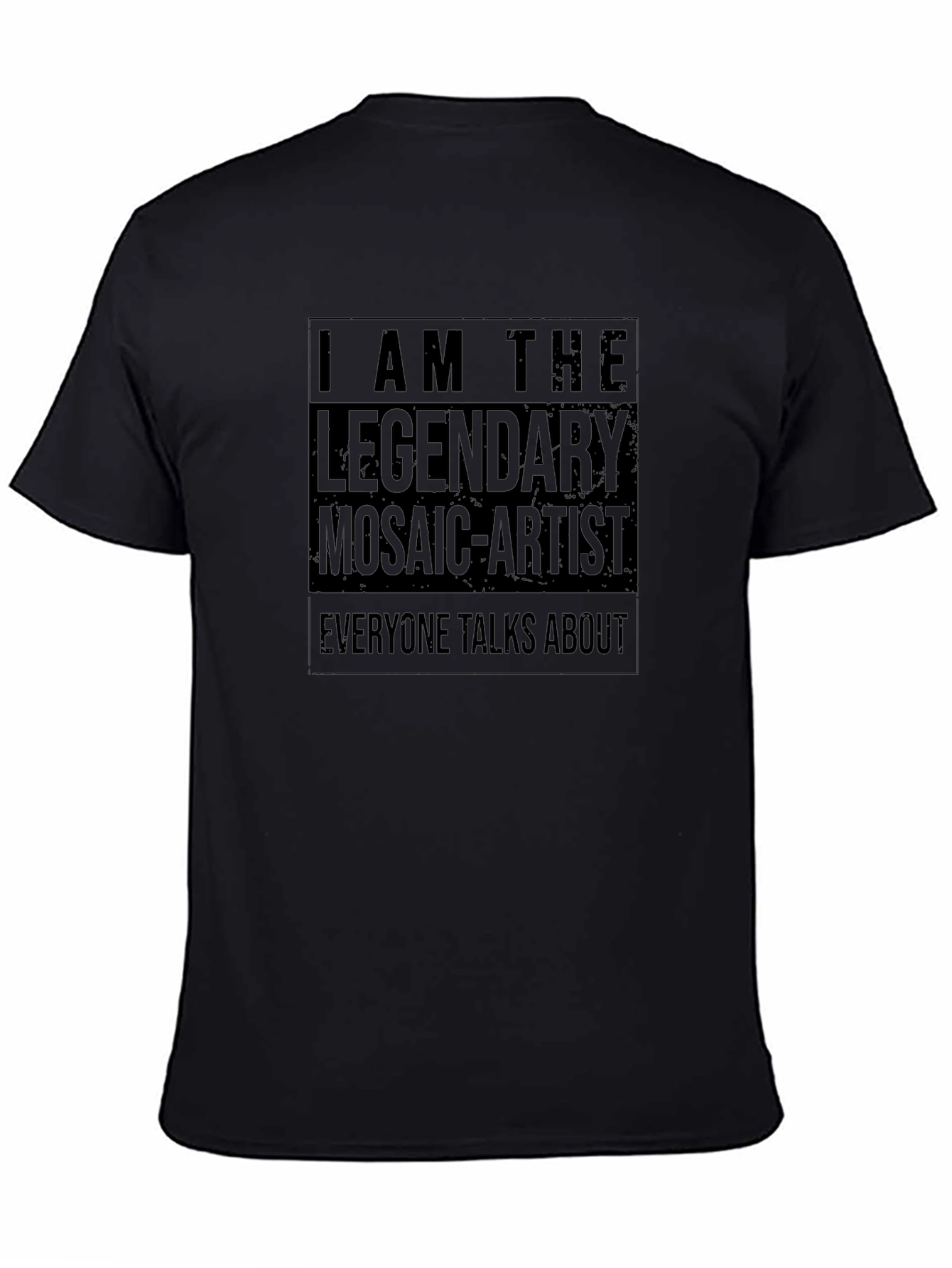 Legendary Mosaic Artist Black T-Shirt
