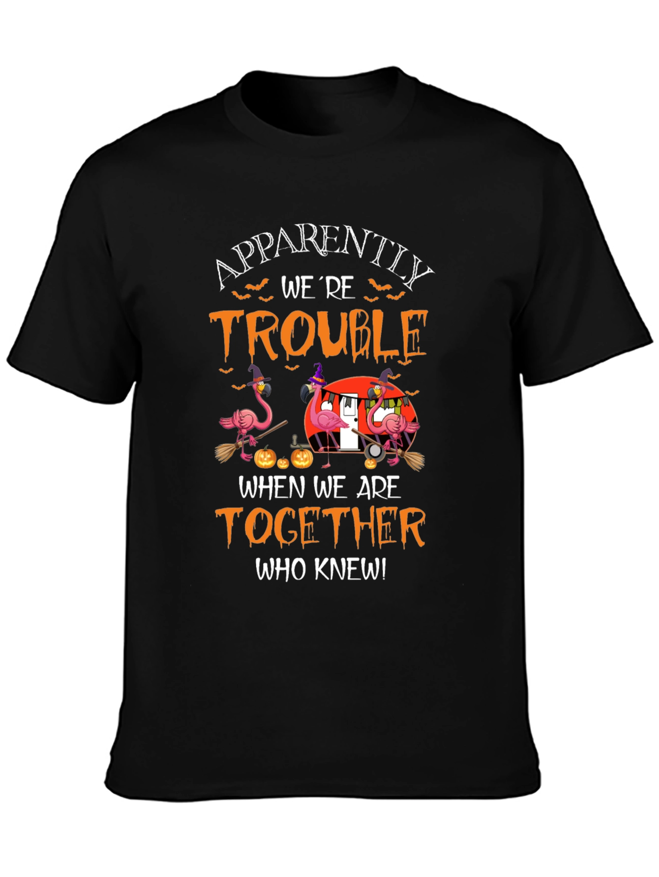 Halloween Flamingo T-Shirt: Apparently Trouble