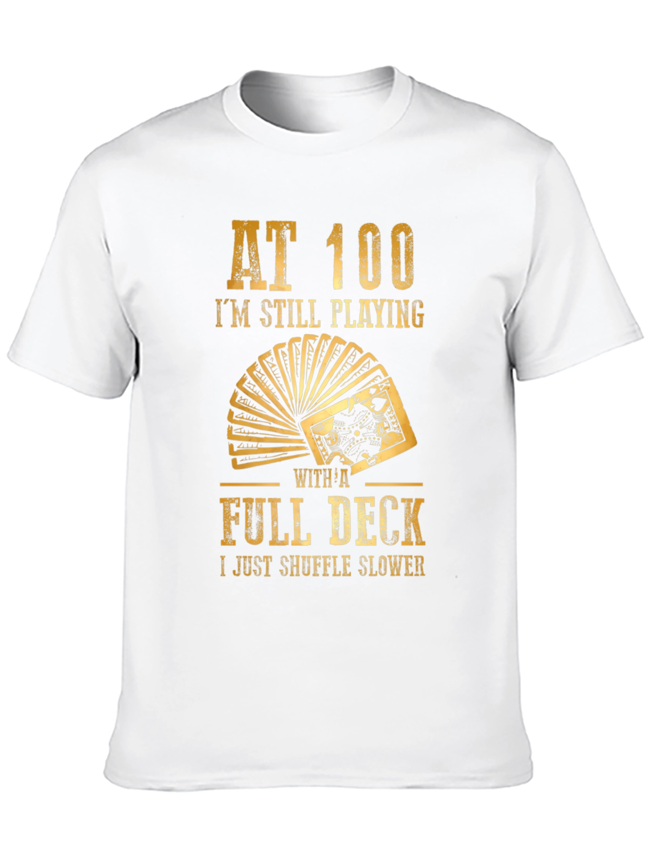 Funny 100 Years Old Playing Cards Graphic T-Shirt