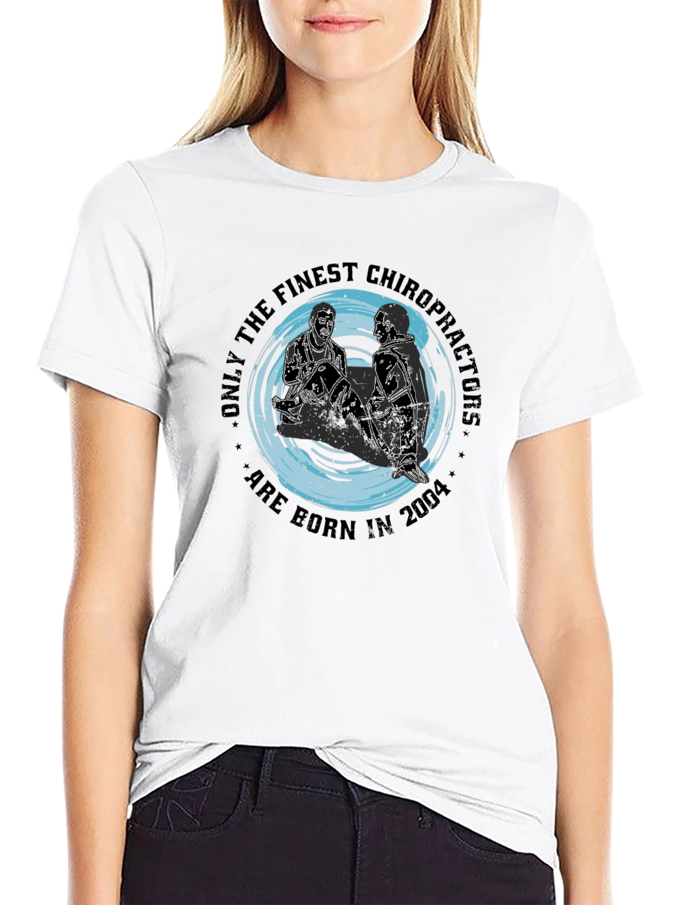 Finest Chiropractors Born in 2004 Black T-Shirt