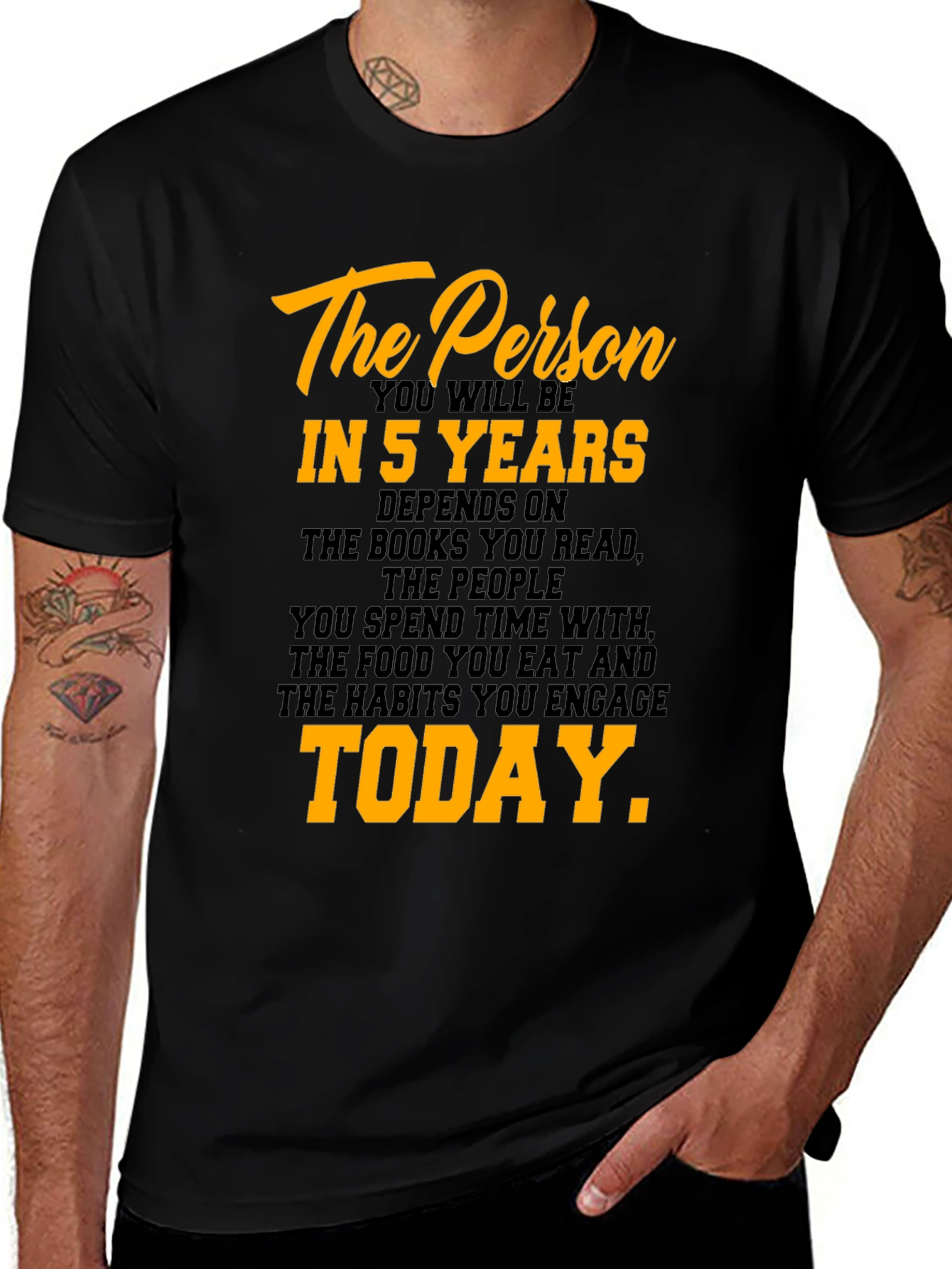 Inspirational Motivation T-Shirt - The Person In 5 Years