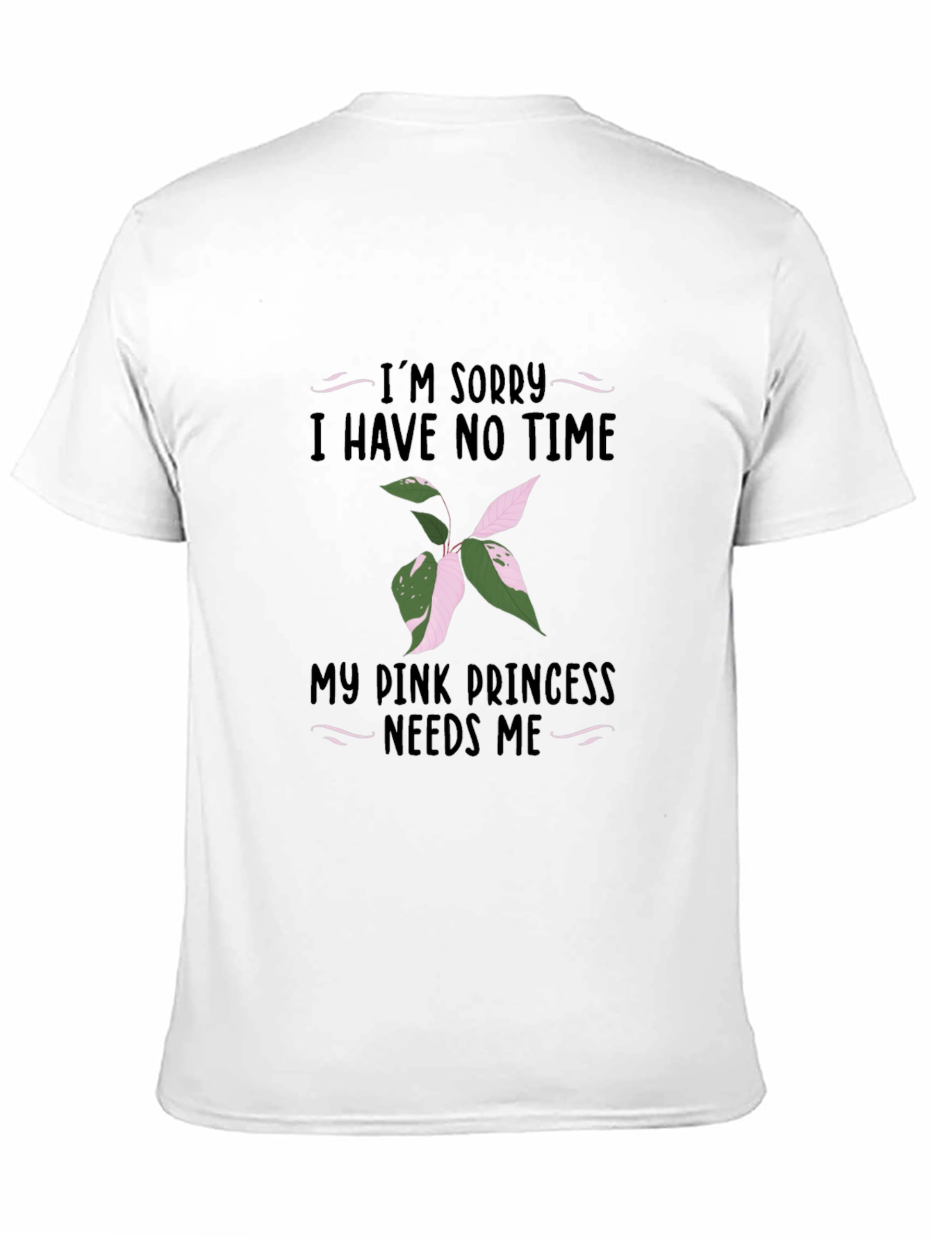 Pink Princess Needs Me Tee - Plant Lover Shirt