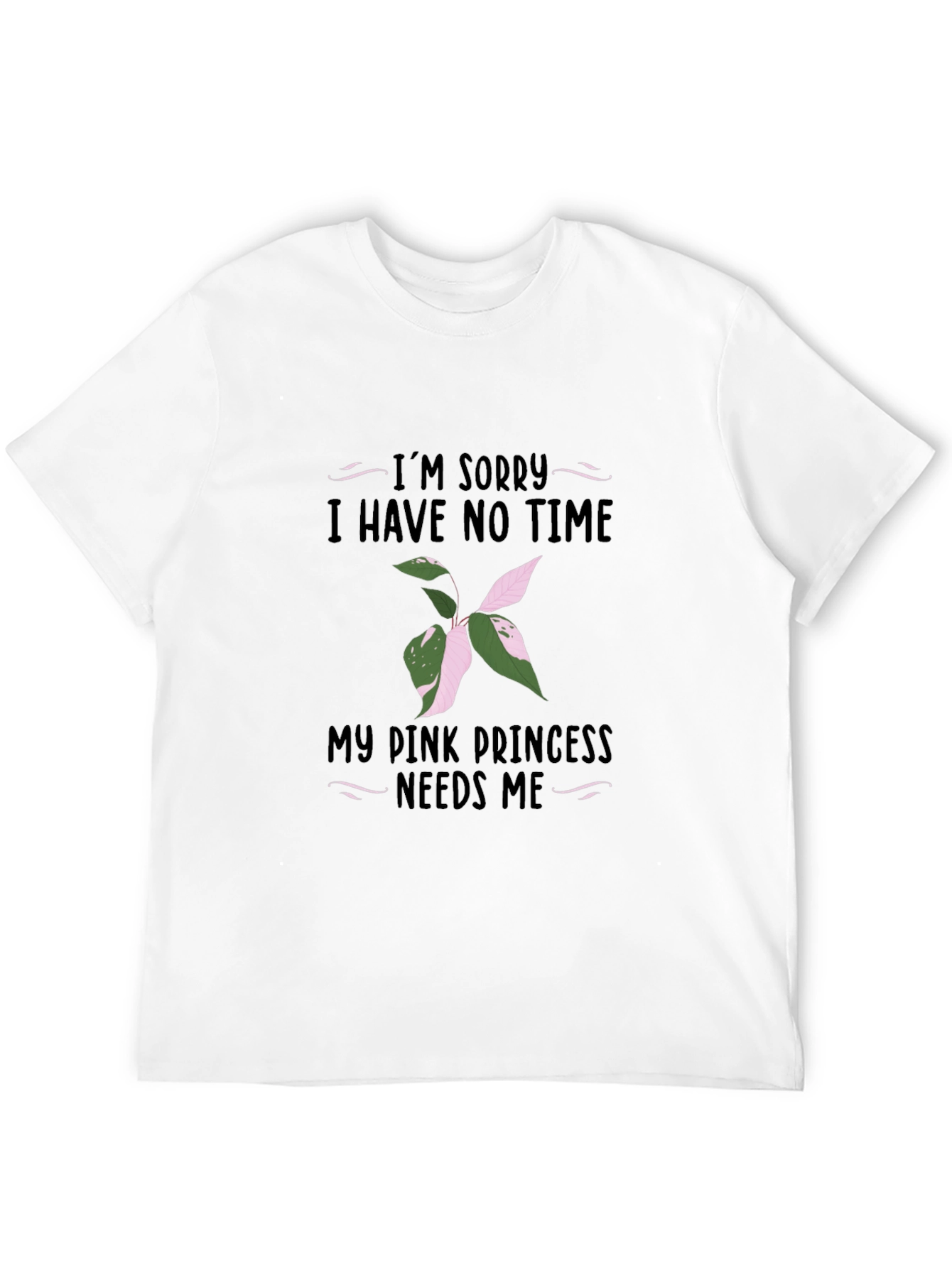 Pink Princess Needs Me Tee - Plant Lover Shirt