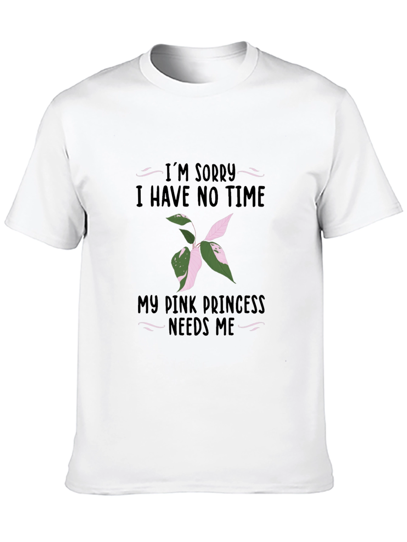 Pink Princess Needs Me Tee - Plant Lover Shirt