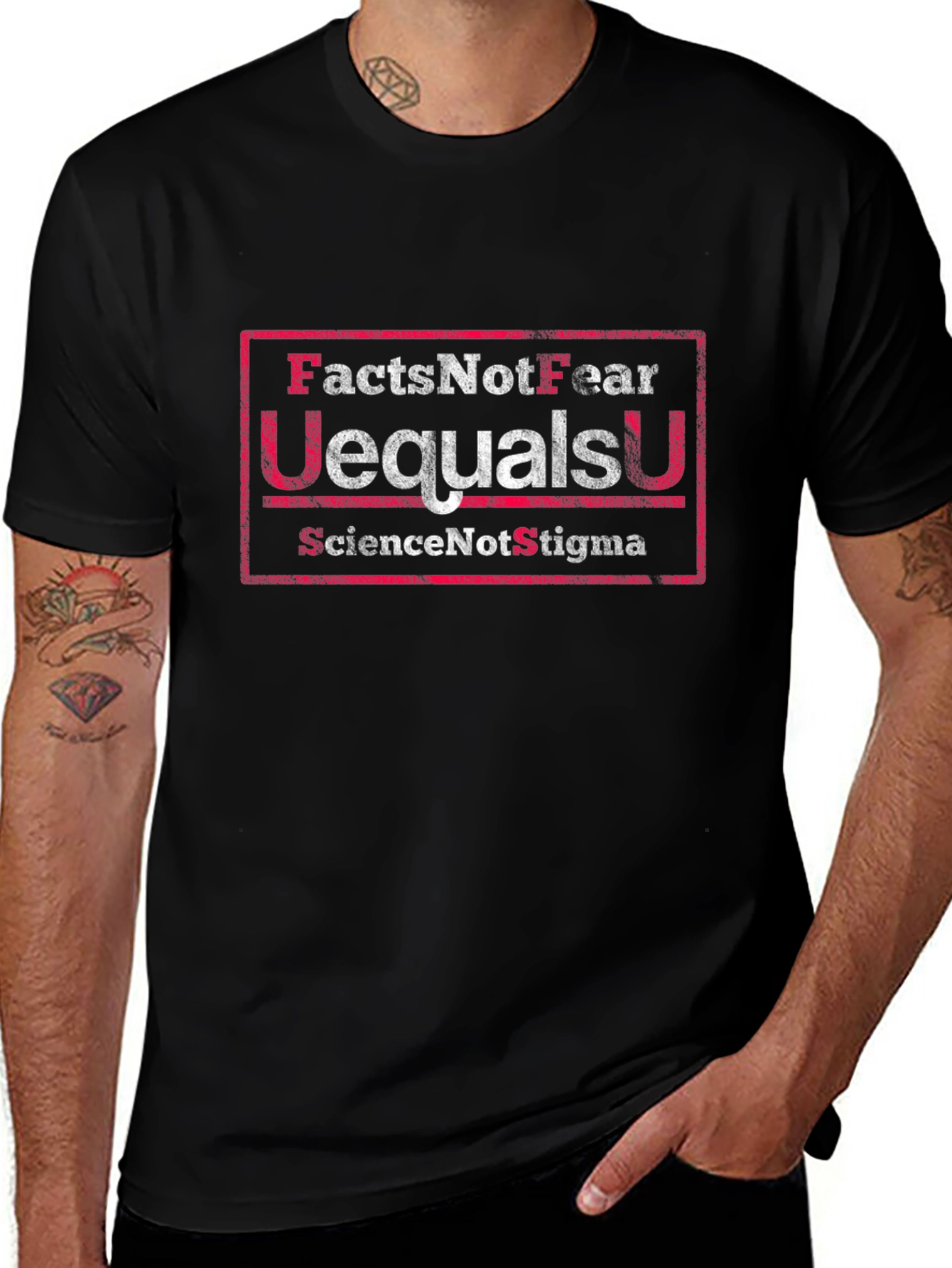 Facts Not Fear T-Shirt U=U Science Not Stigma