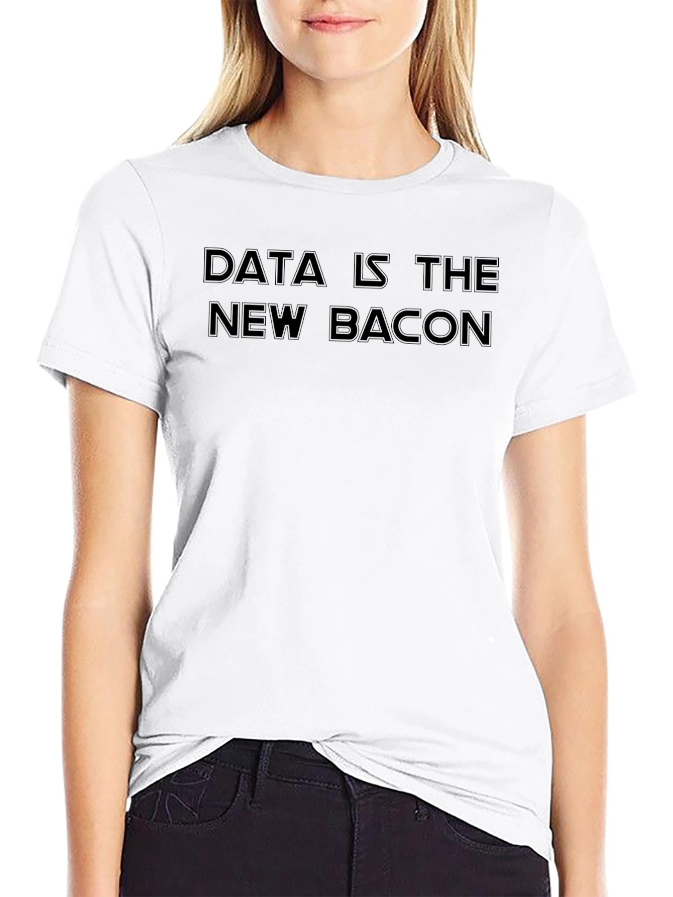 Data is the New Bacon - Funny Graphic T-Shirt