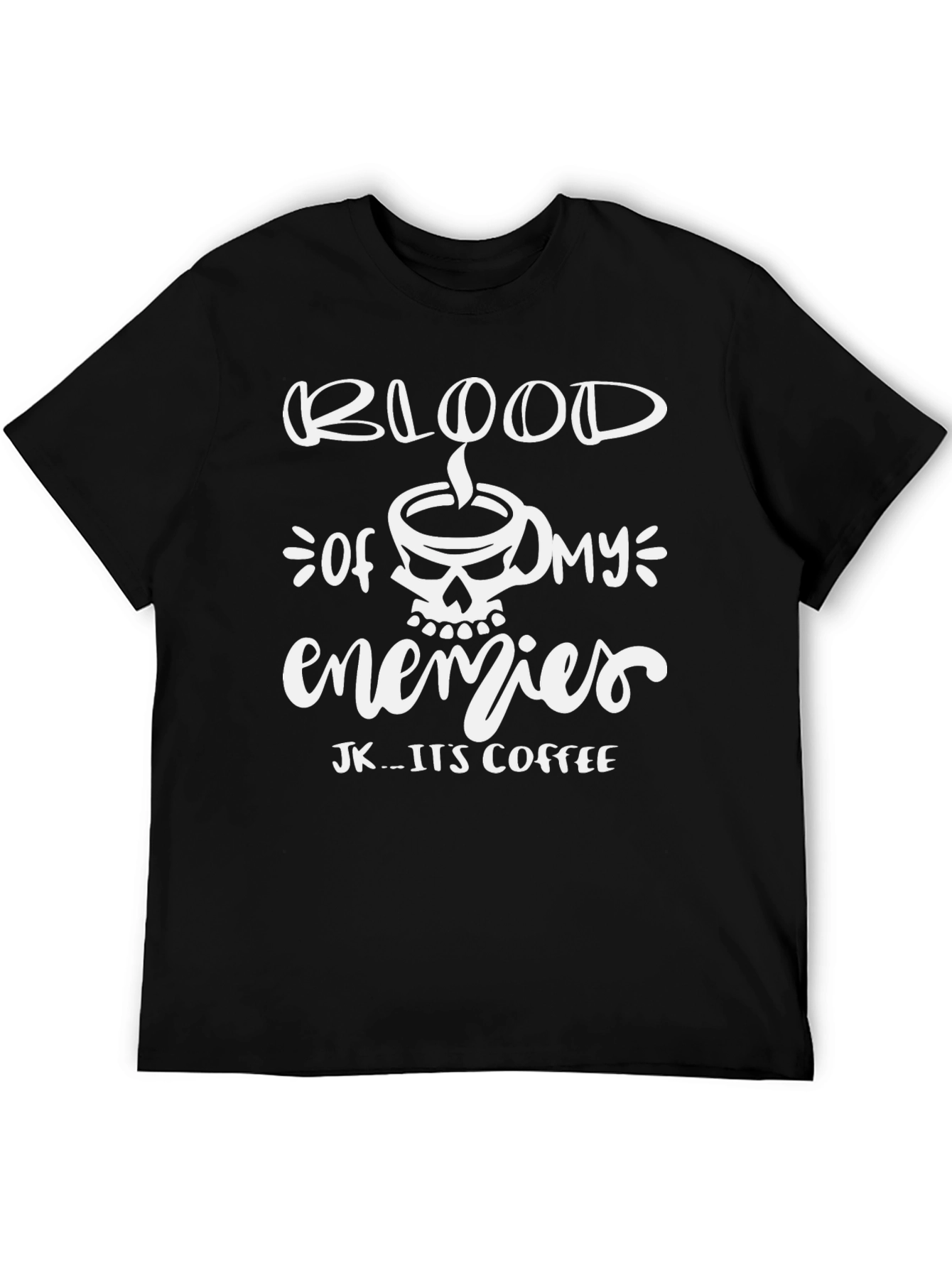 Blood of My Enemies Coffee T-Shirt