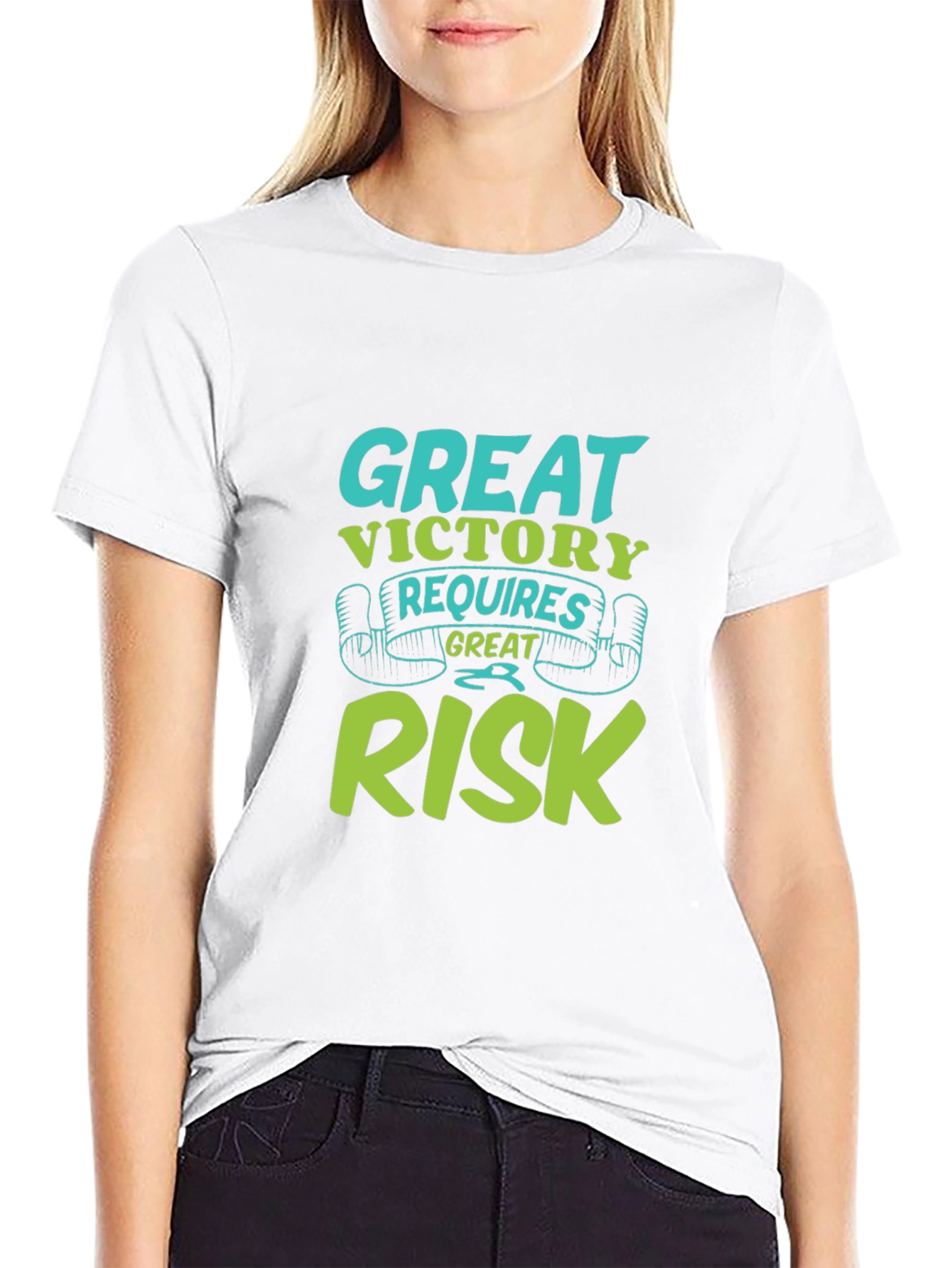 Great Victory Requires Great Risk T-Shirt
